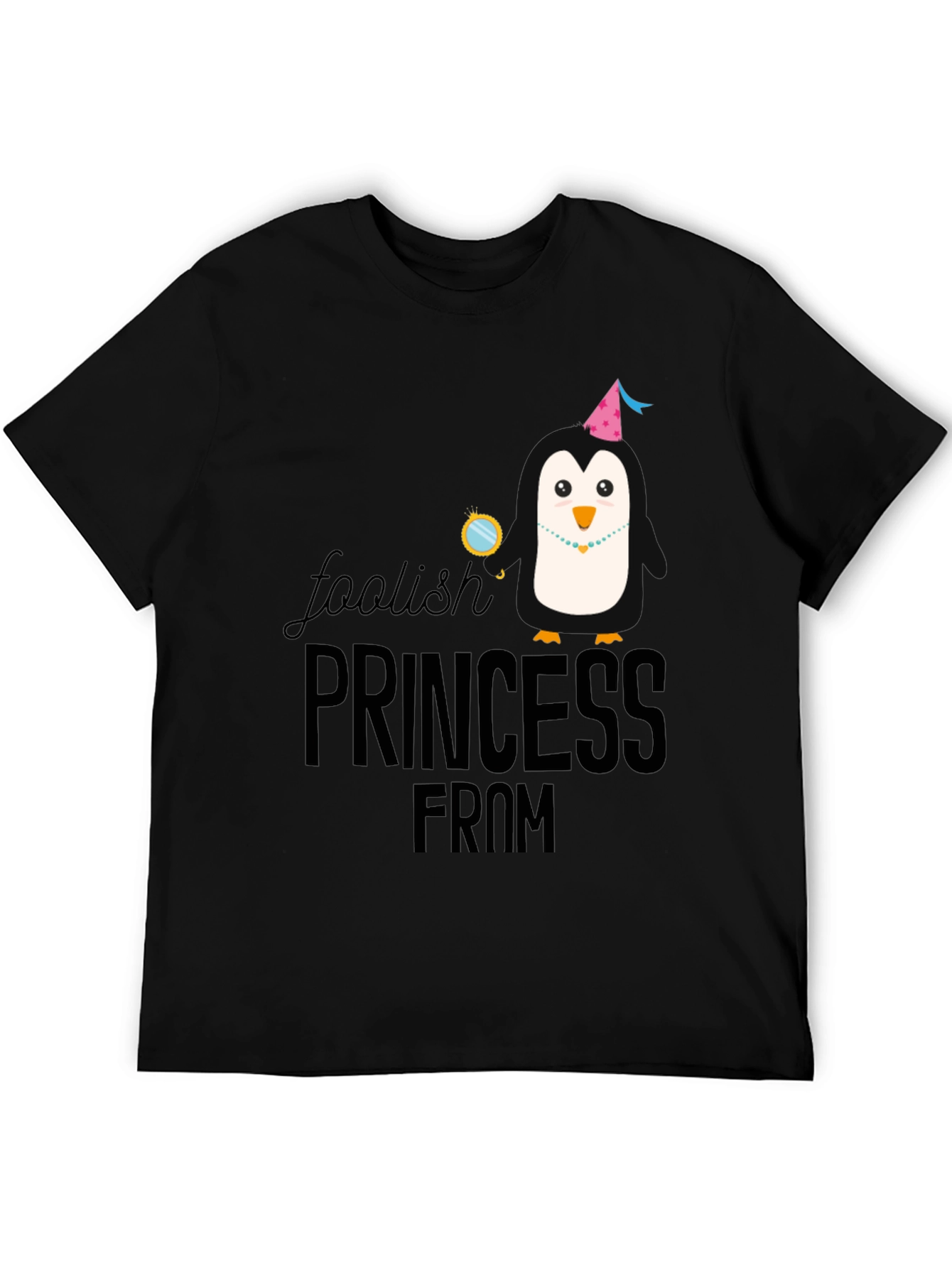 Foolish Princess From Penguin T-Shirt