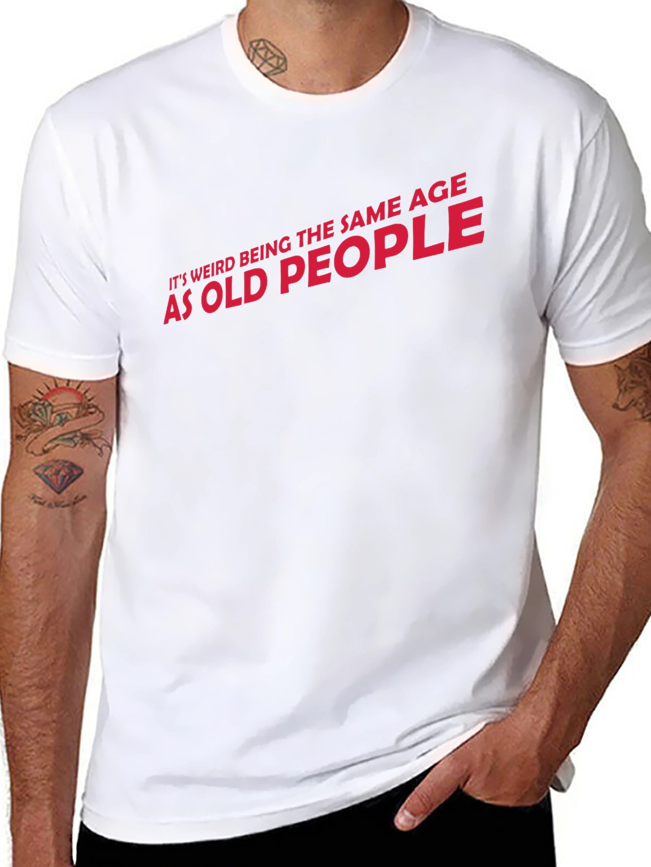 Funny Same Age as Old People Graphic T-Shirt