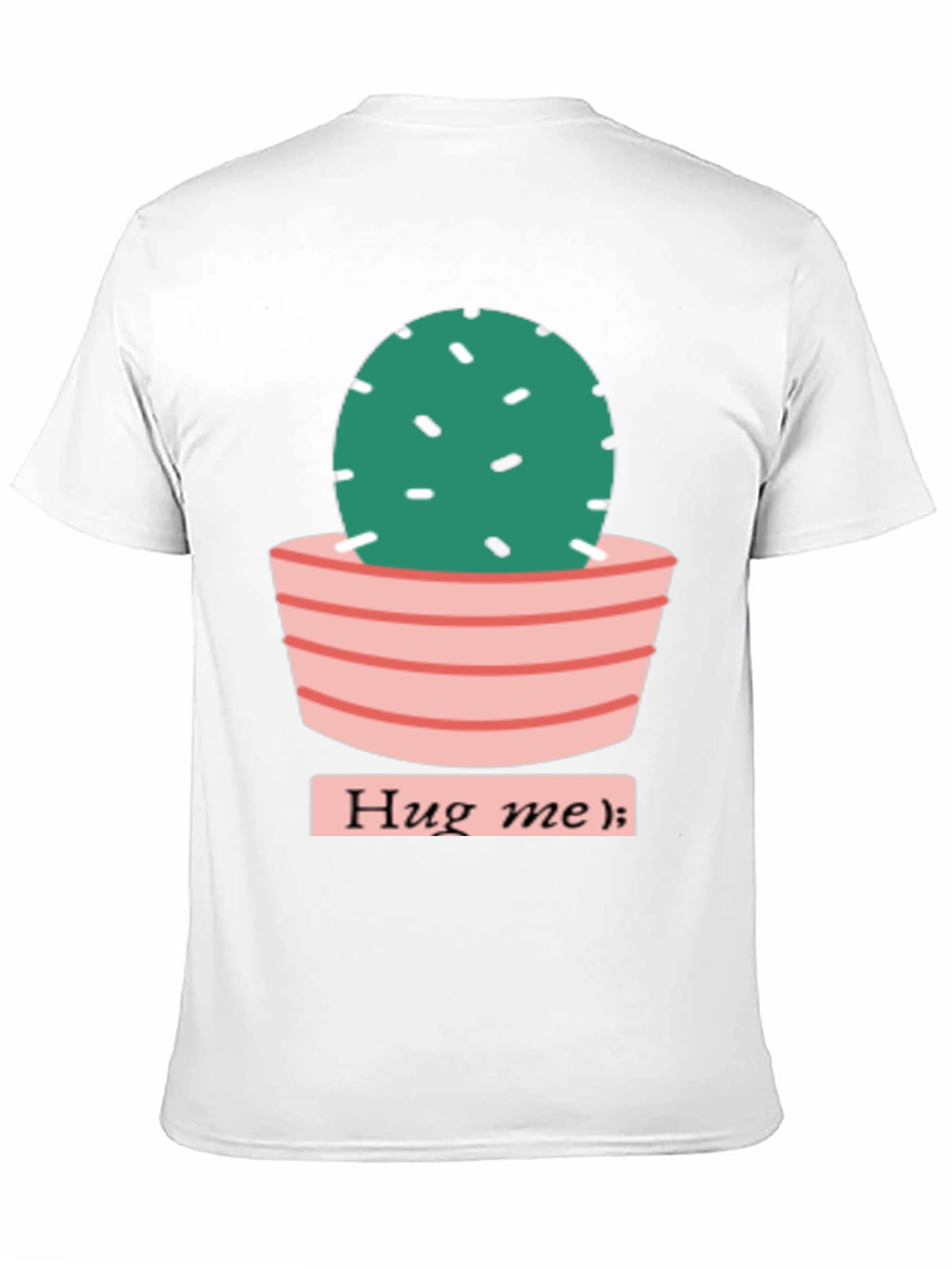 Hug Me Cactus T-Shirt - Cute & Comfy!