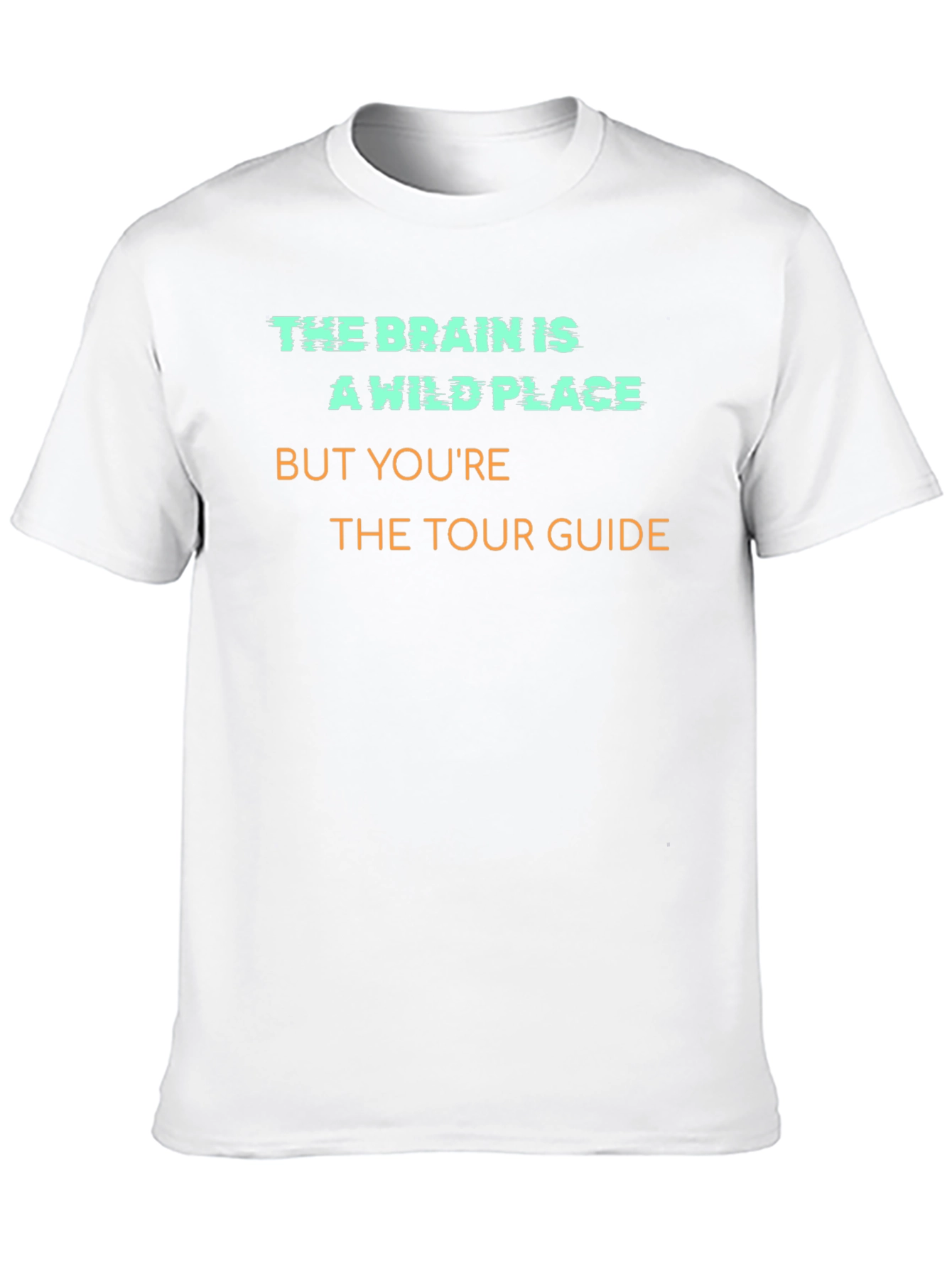 The Brain is a Wild Place Mens Graphic T-Shirt