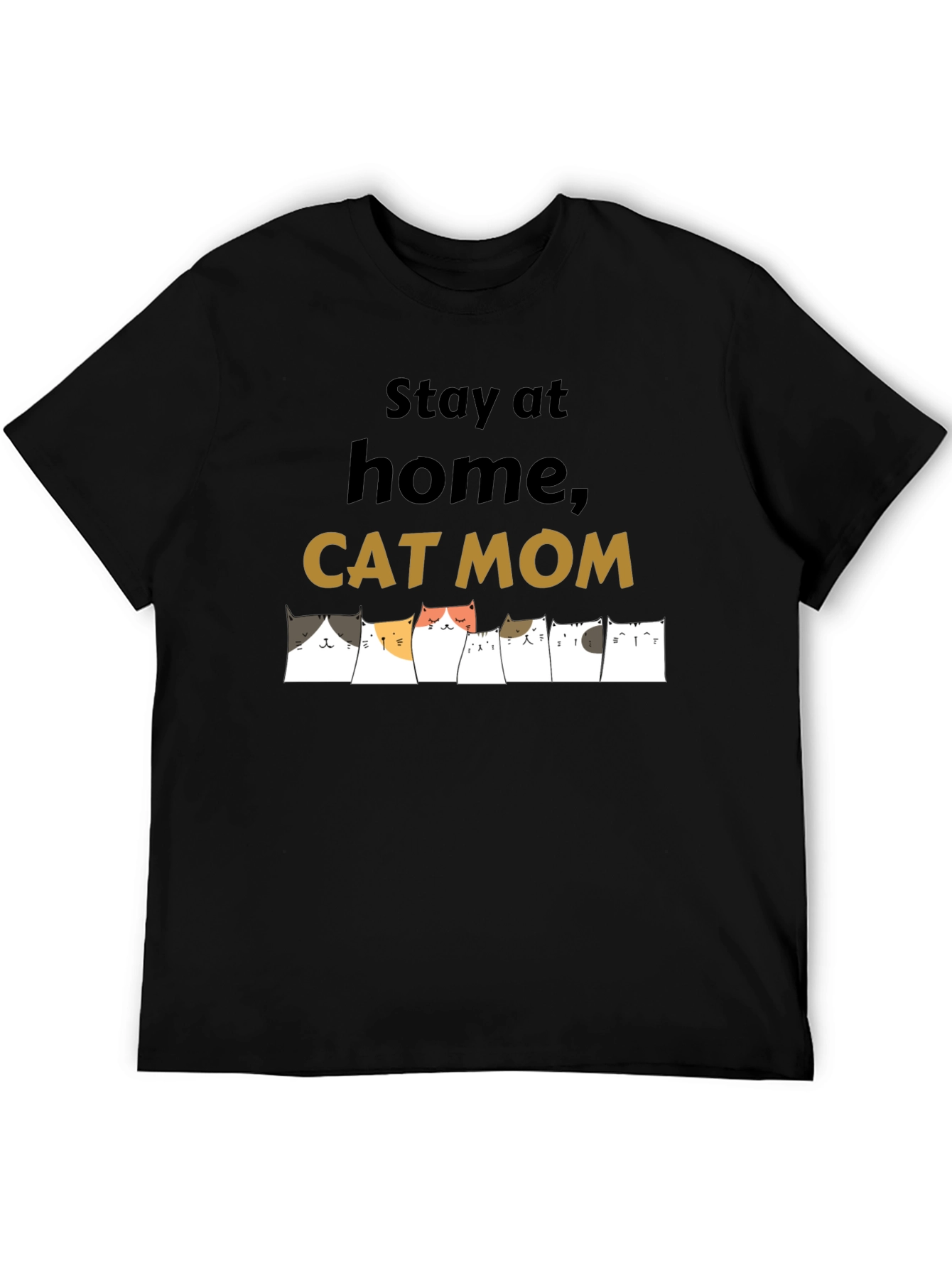 Stay at Home Cat Mom Black T-Shirt