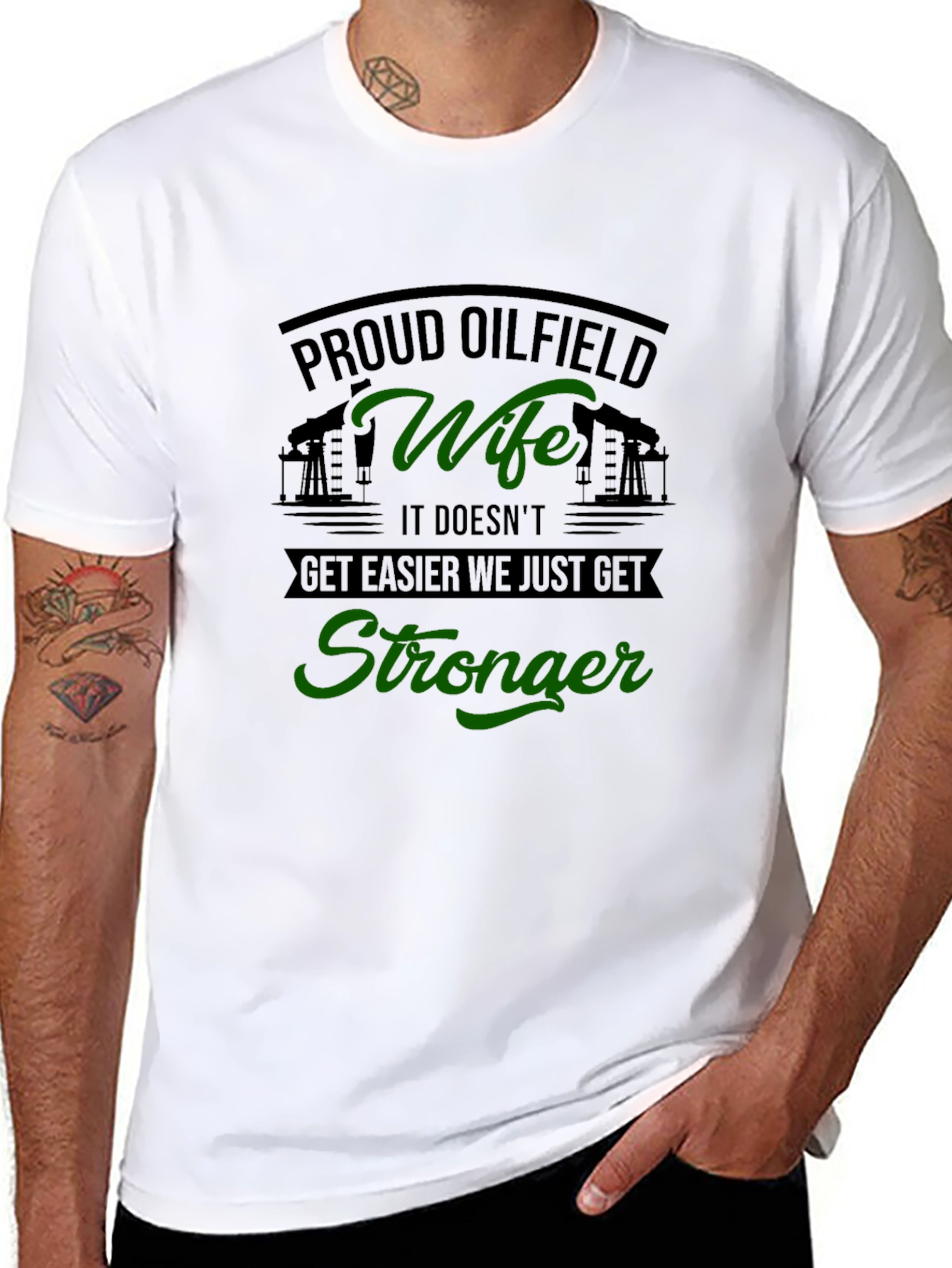Proud Oilfield Wife T-Shirt - Get Stronger Tee