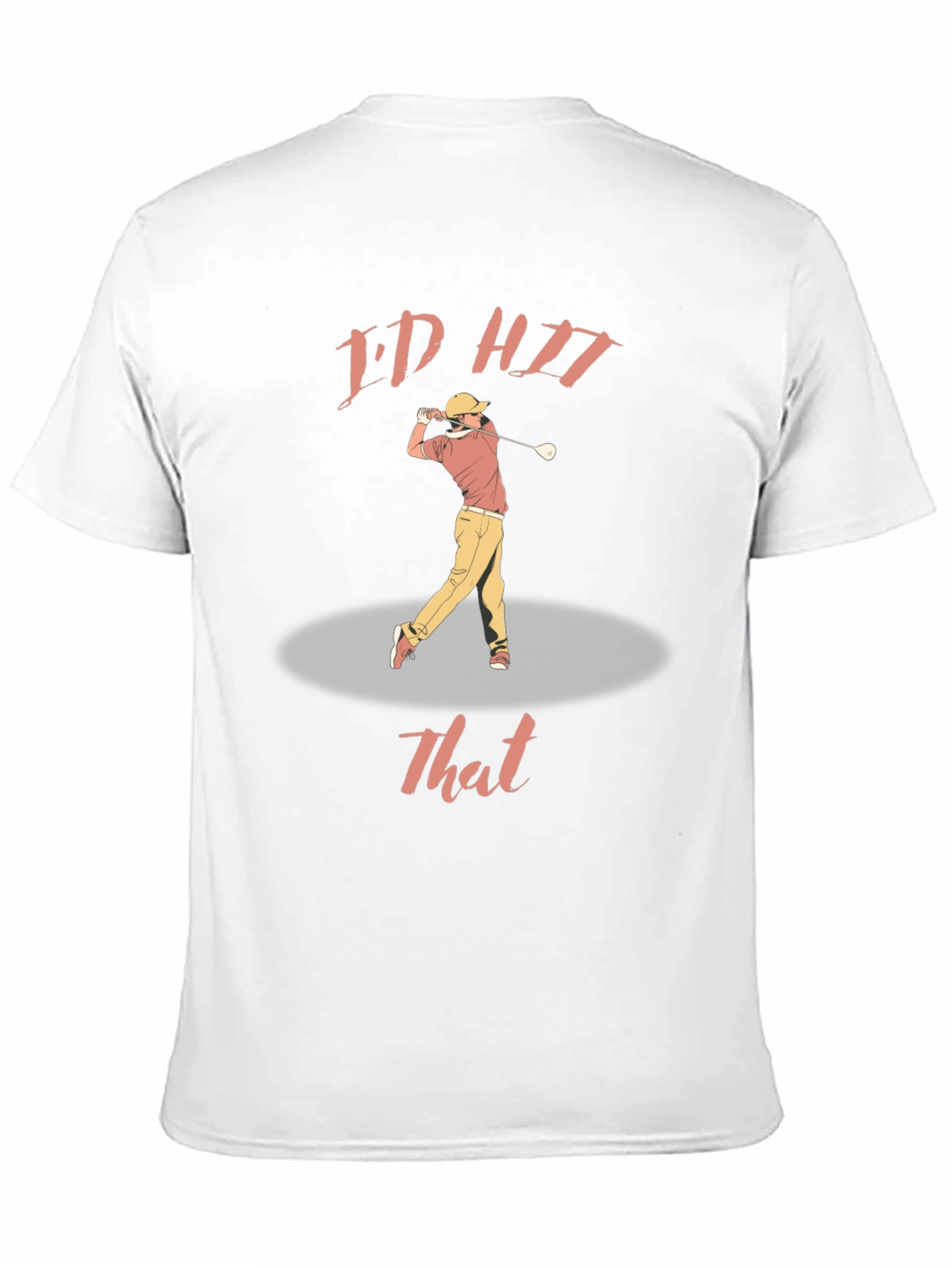 Funny Golf T-Shirt - Id Hit That Graphic Tee