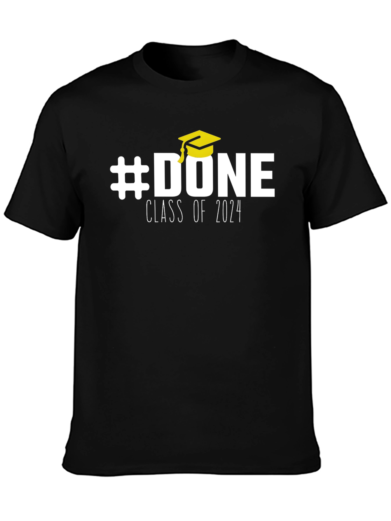 #DONE Class of 2024 Graduation T-Shirt