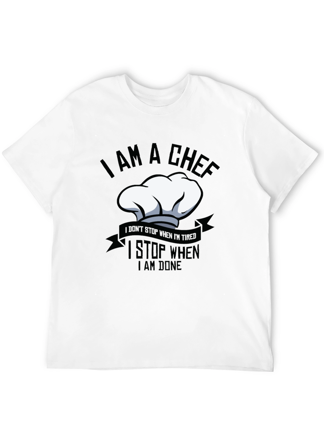 I AM A CHEF Graphic T-Shirt