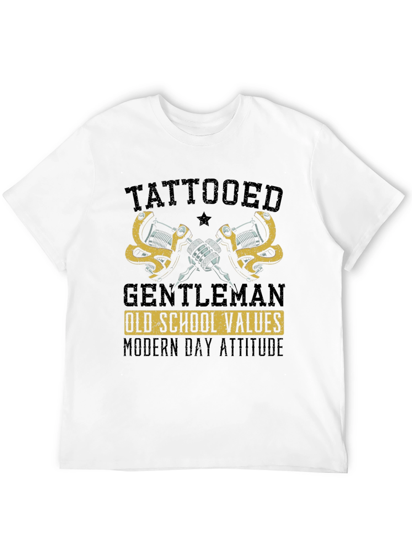 Tattooed Gentleman Old School Values Modern Attitude T-Shirt