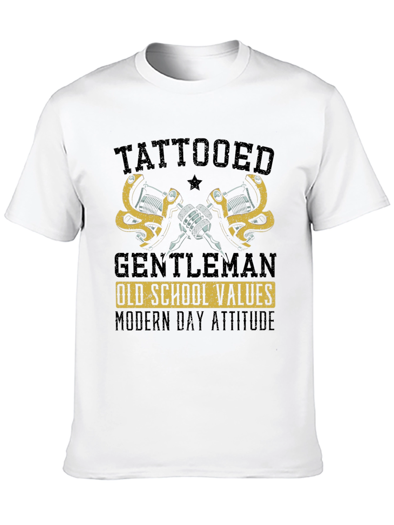 Tattooed Gentleman Old School Values Modern Attitude T-Shirt