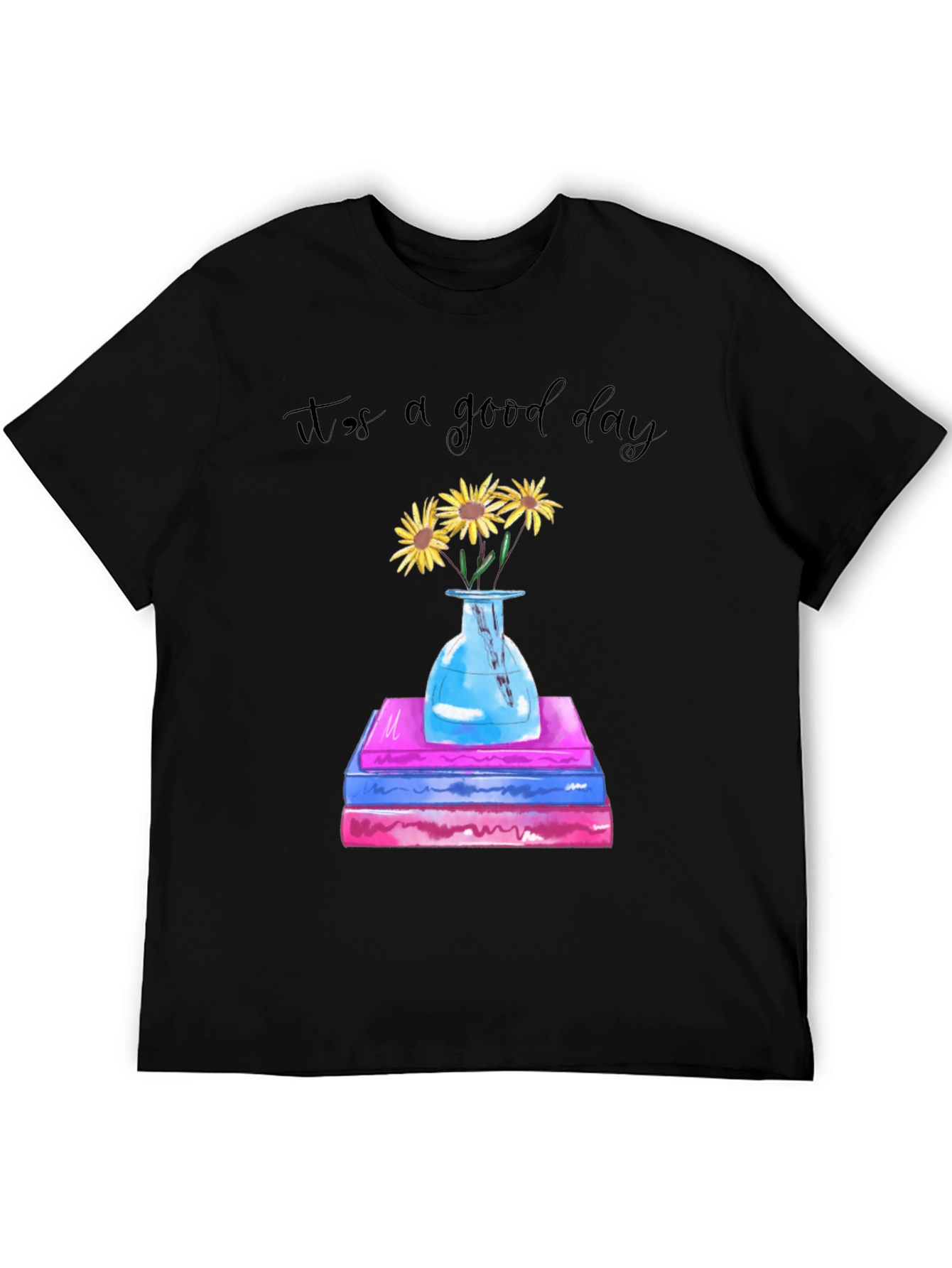 Its a Good Day Sunflower Books Graphic Tee