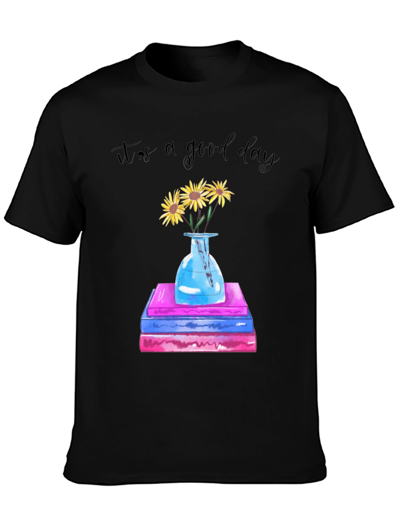 Its a Good Day Sunflower Books Graphic Tee