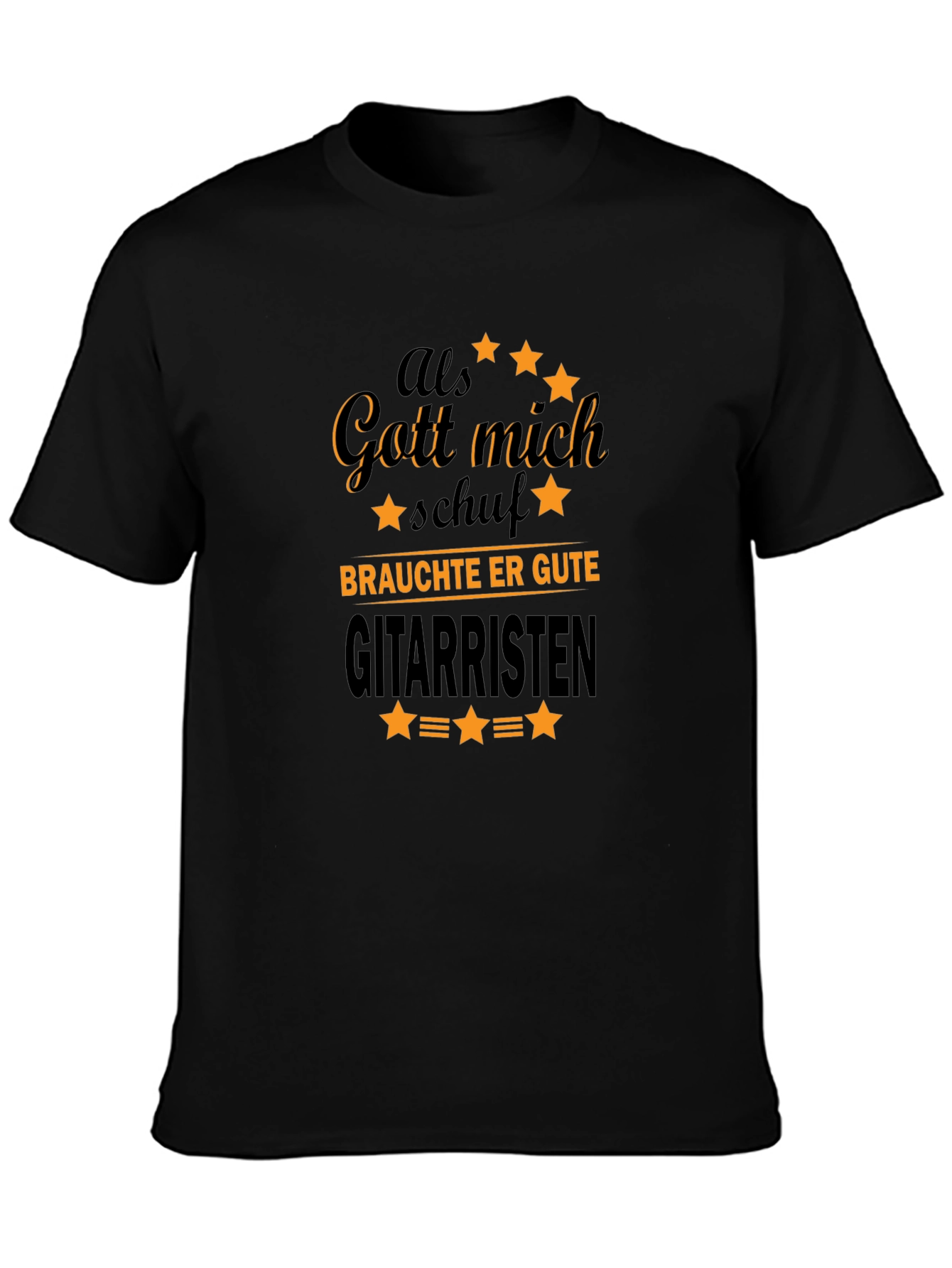 Als Gott Mich Schuf Guitarist T-Shirt