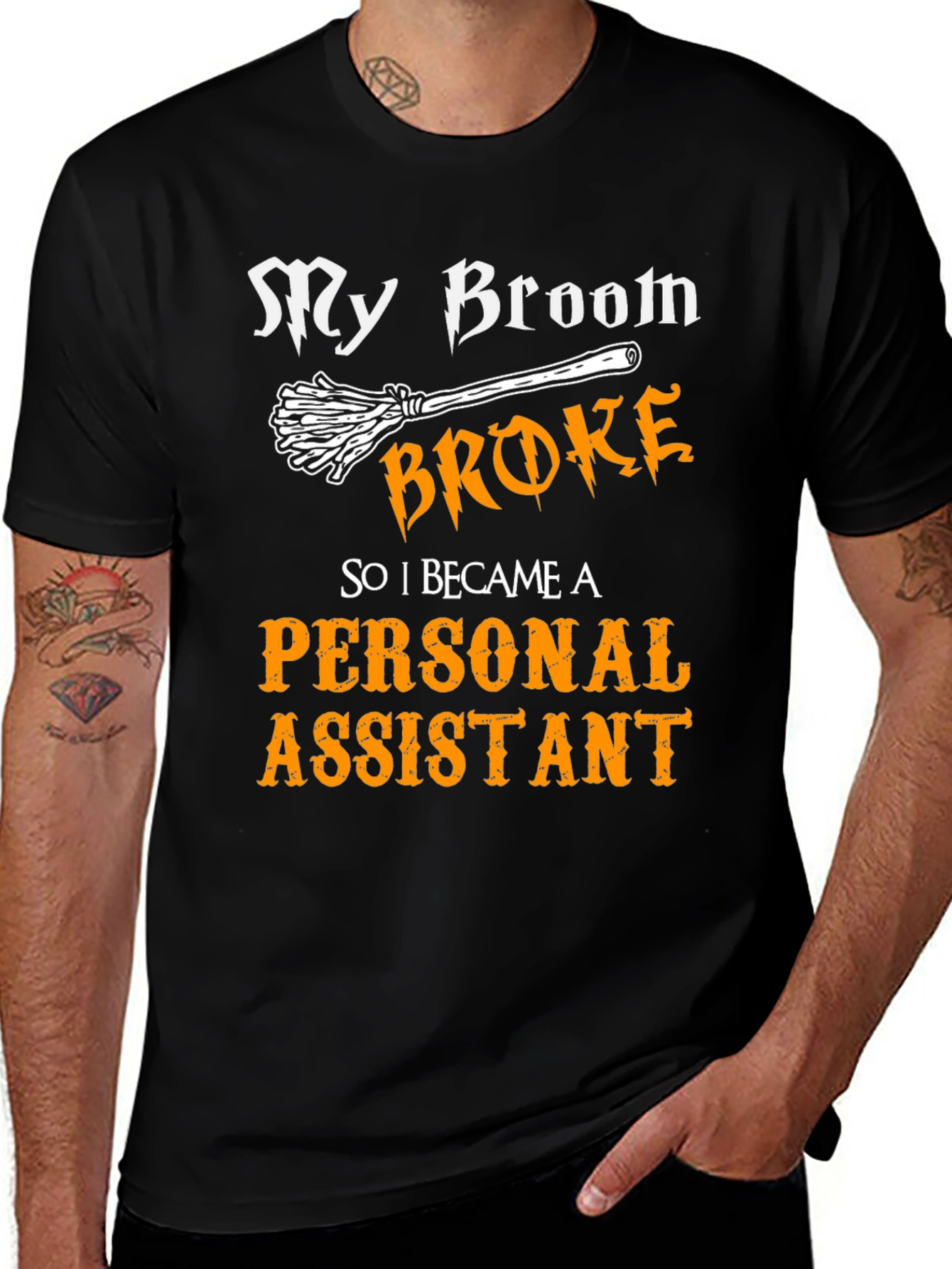 Broom Broke Personal Assistant T-Shirt