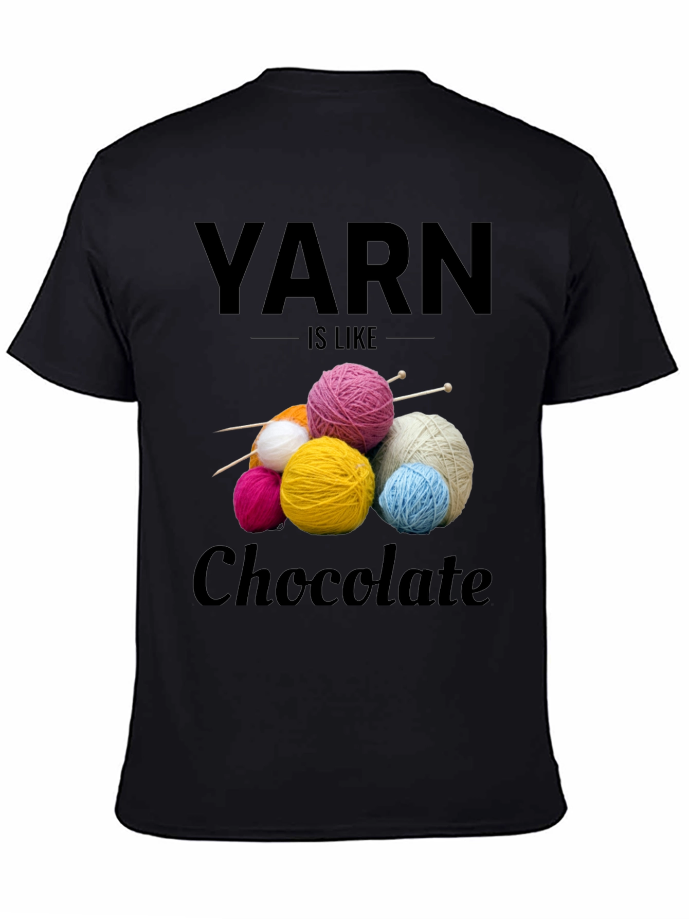 Yarn Like Chocolate T-Shirt - Knitters Tee