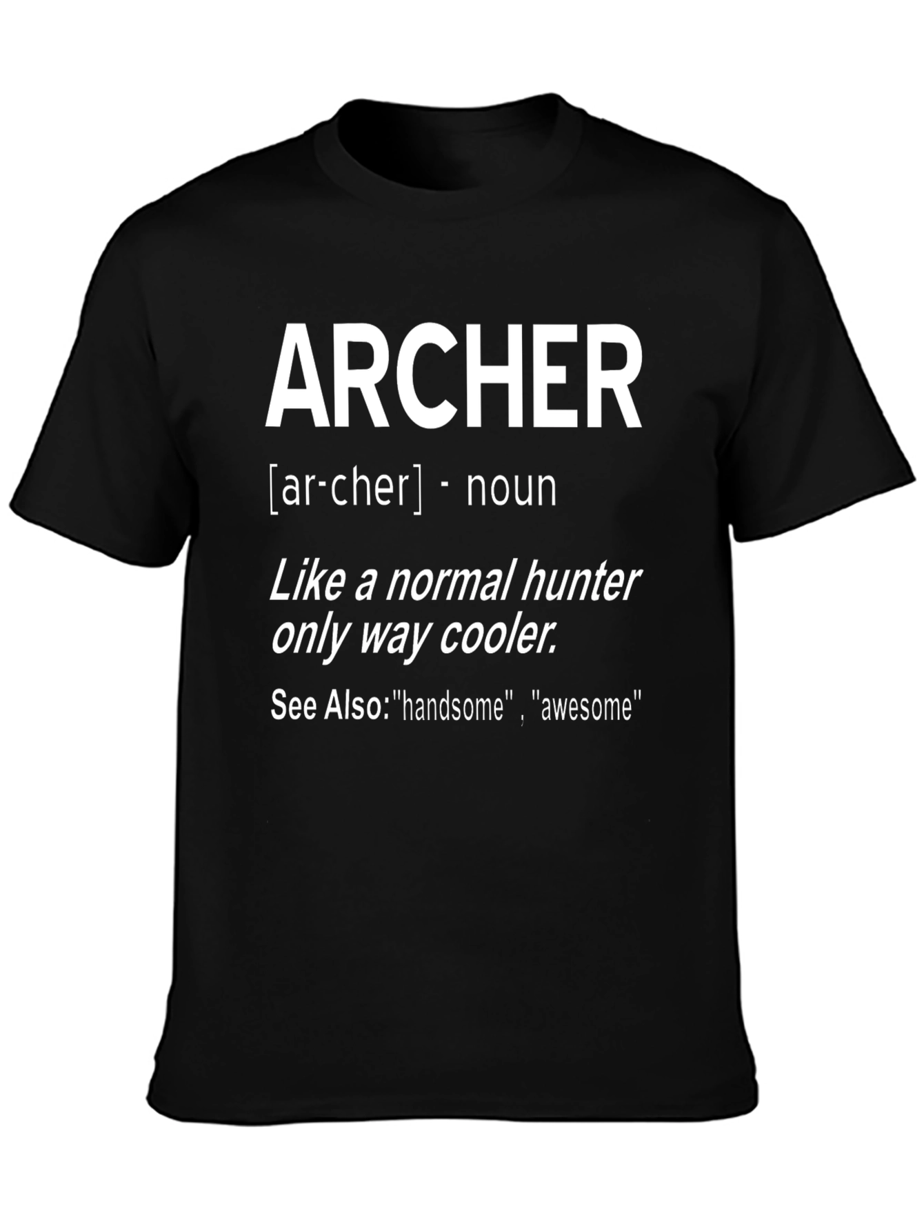 Archer Definition T-Shirt - Cool Hunter Tee