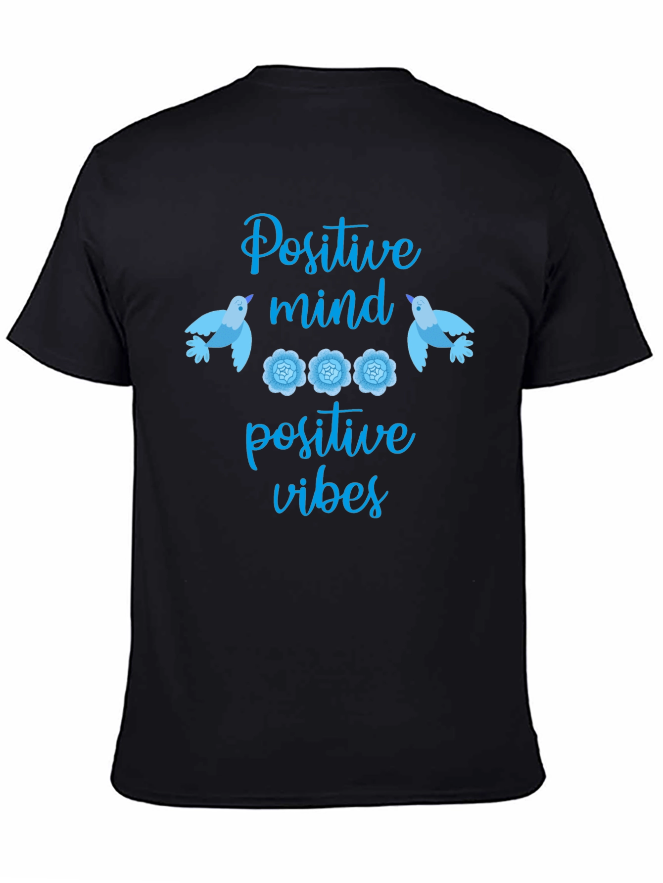 Positive Mind Positive Vibes Graphic T-Shirt