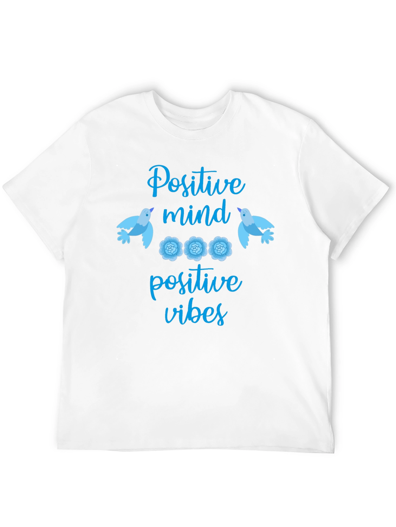Positive Mind Positive Vibes Graphic T-Shirt
