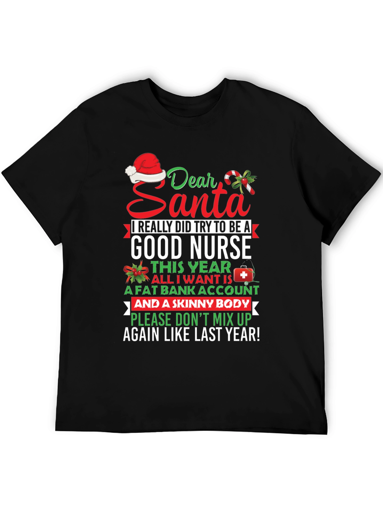 Funny Nurse Christmas T-Shirt Dear Santa Graphic Tee