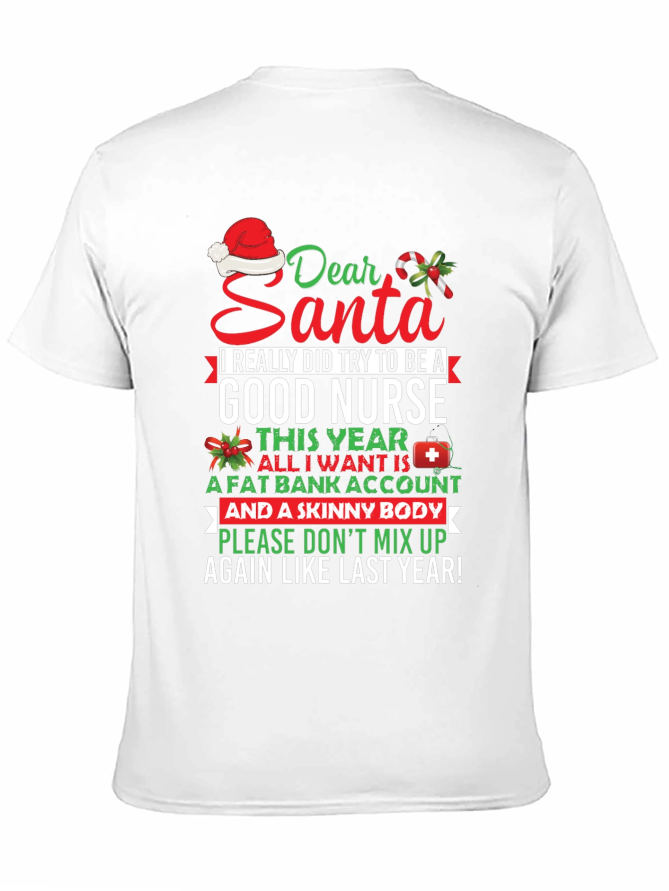 Funny Nurse Christmas T-Shirt Dear Santa Graphic Tee