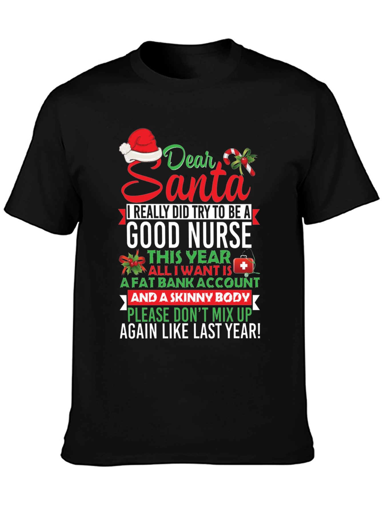 Funny Nurse Christmas T-Shirt Dear Santa Graphic Tee