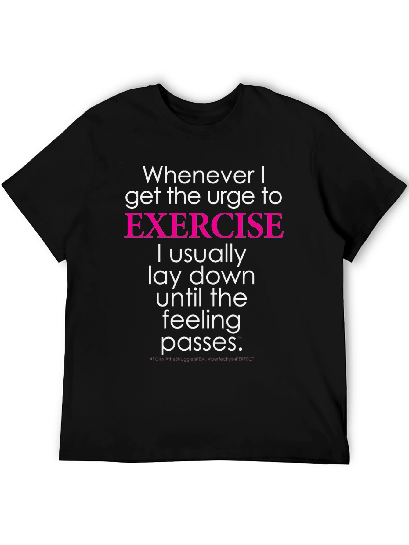 Funny Exercise T-Shirt - Lay Down Until Feeling Passes