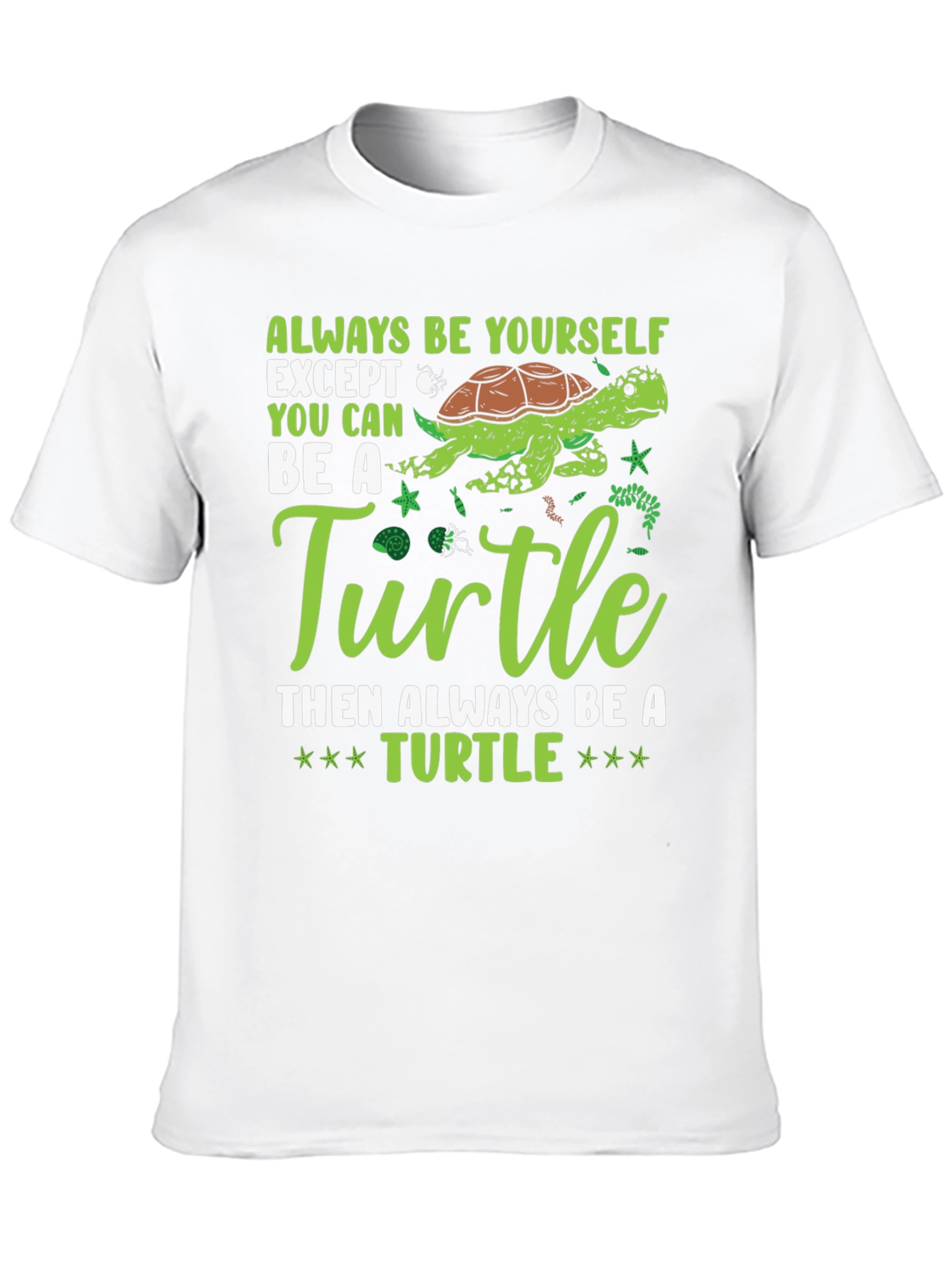 Always Be Yourself Turtle Graphic Tee