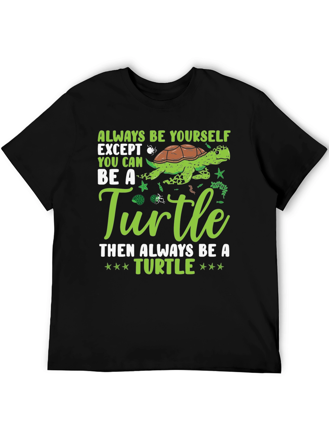 Always Be Yourself Turtle Graphic Tee