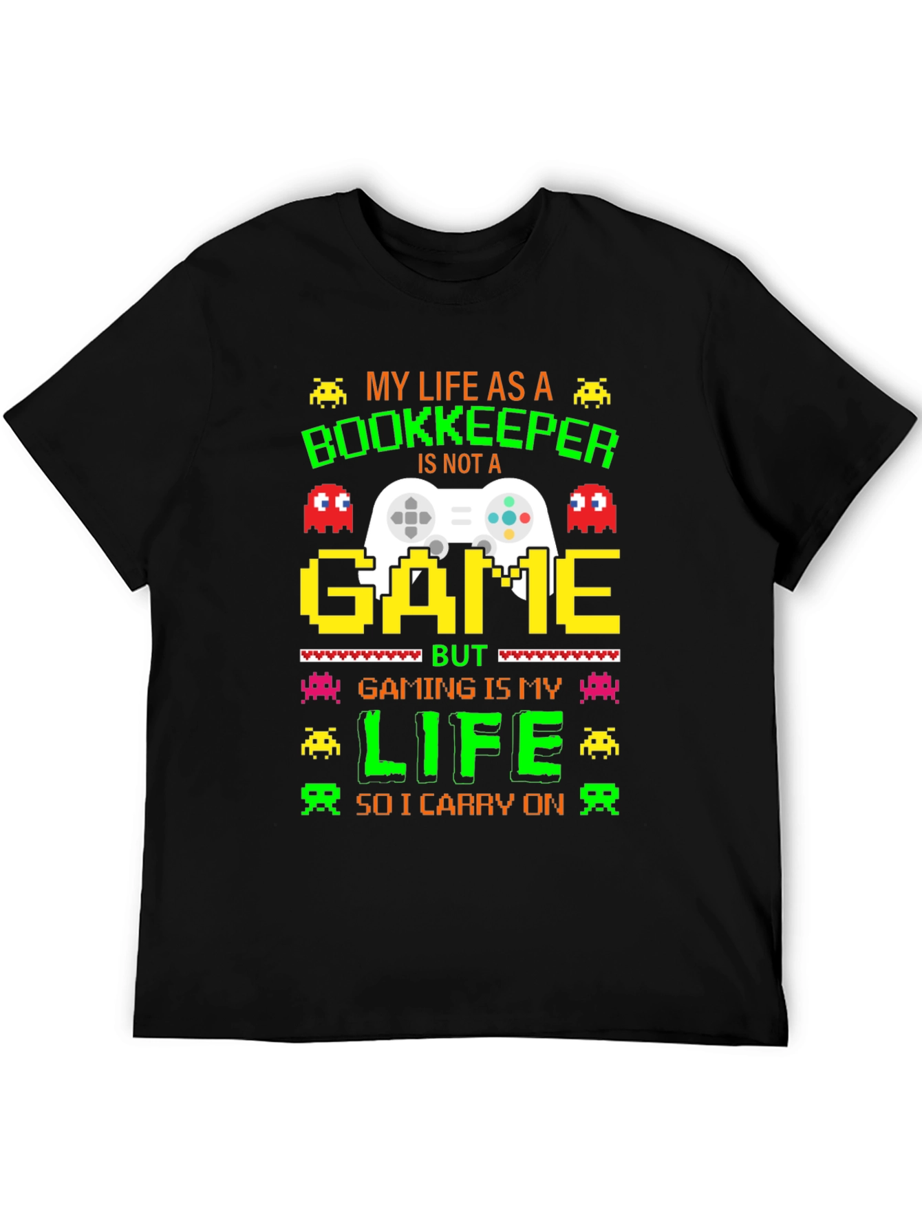 Gamer Bookkeeper T-Shirt: My Life As A Bookkeeper
