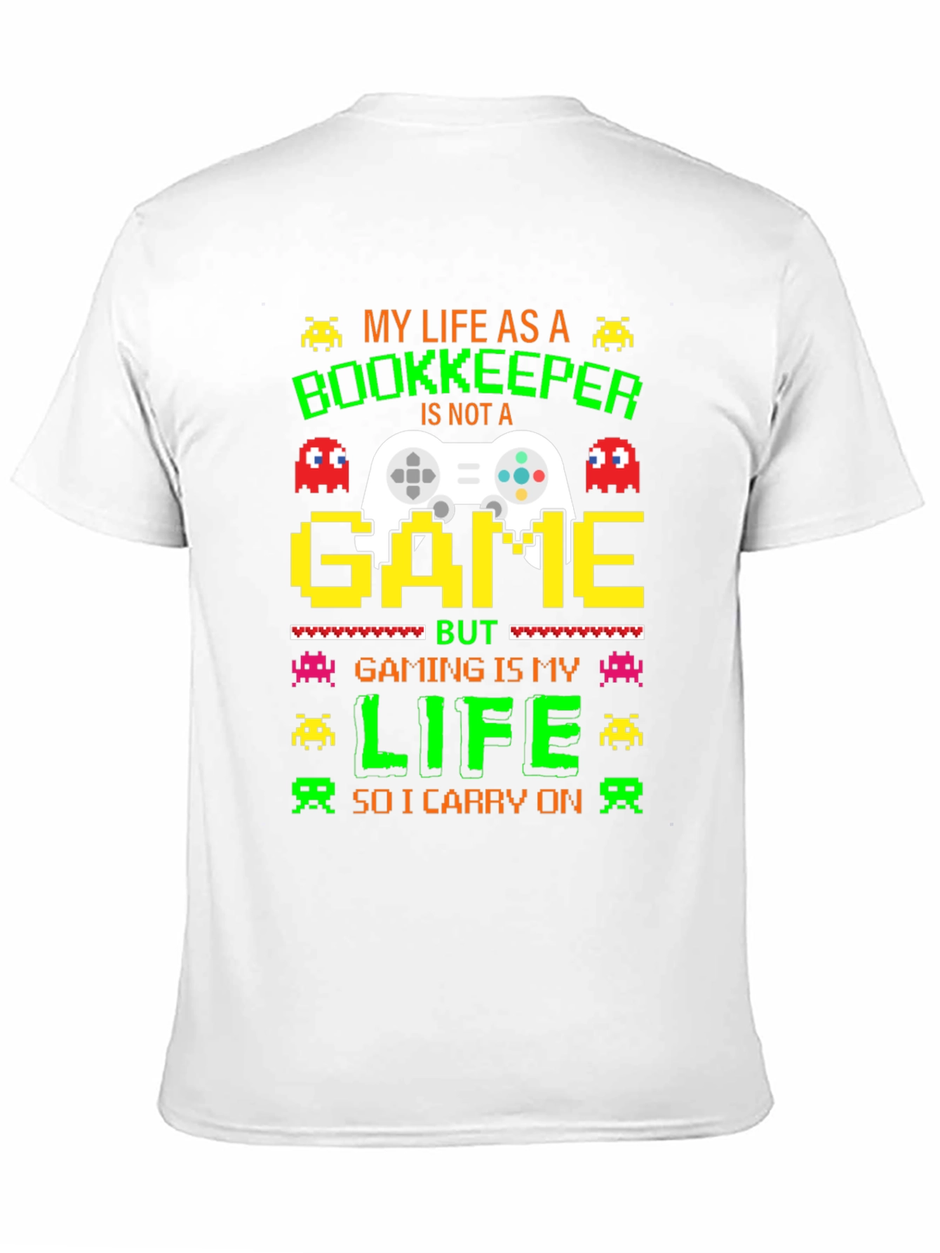 Gamer Bookkeeper T-Shirt: My Life As A Bookkeeper