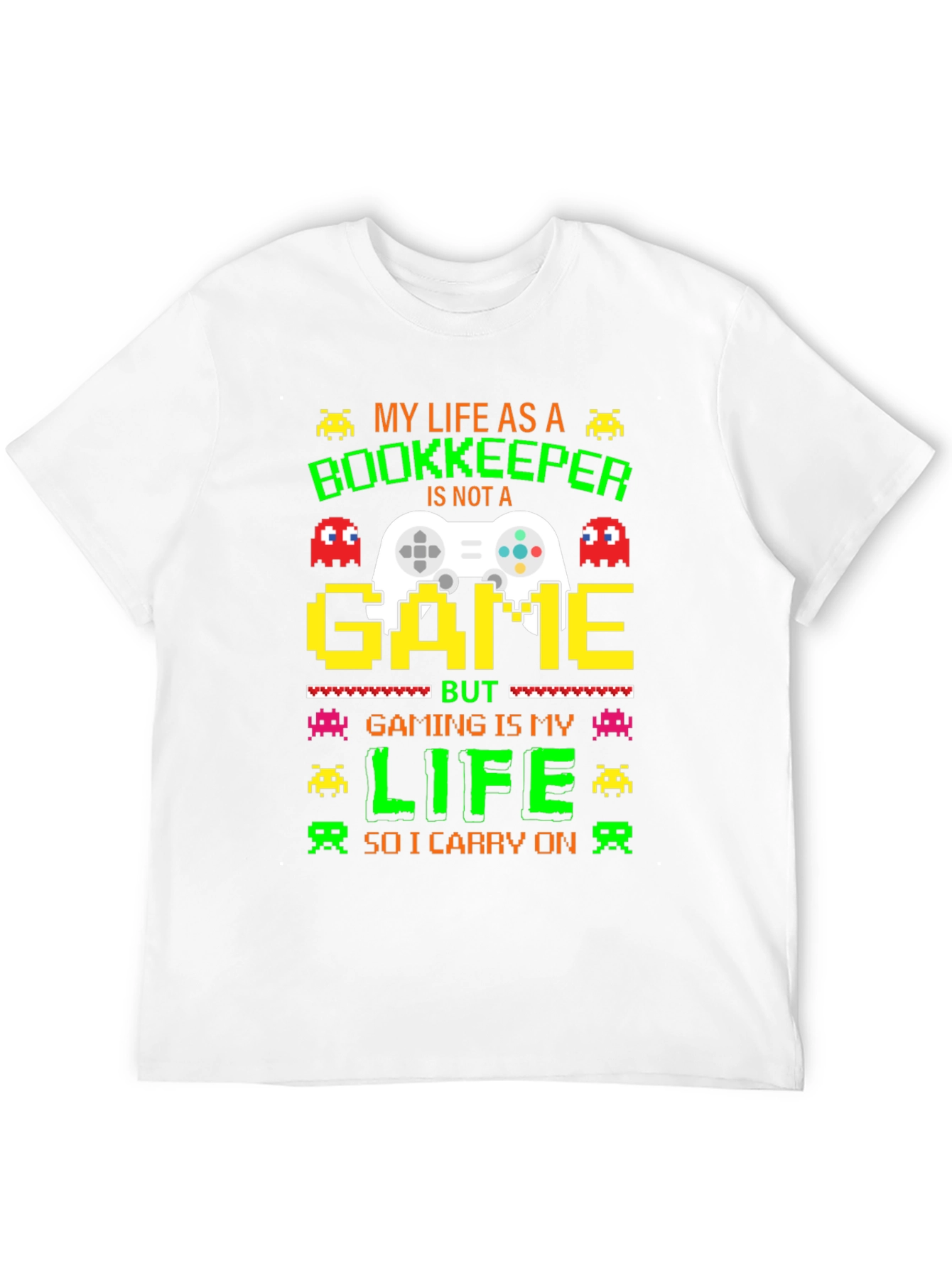 Gamer Bookkeeper T-Shirt: My Life As A Bookkeeper
