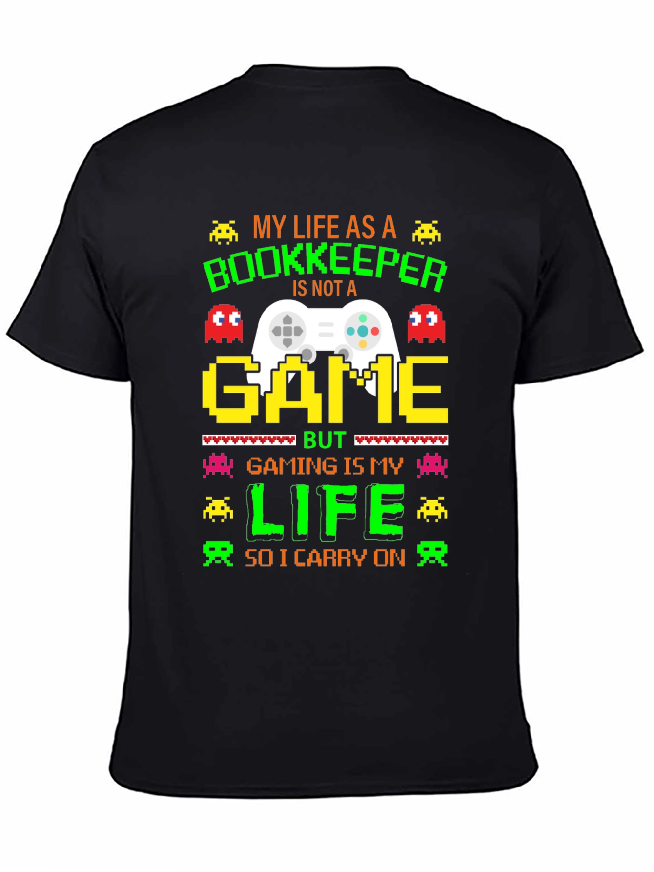 Gamer Bookkeeper T-Shirt: My Life As A Bookkeeper