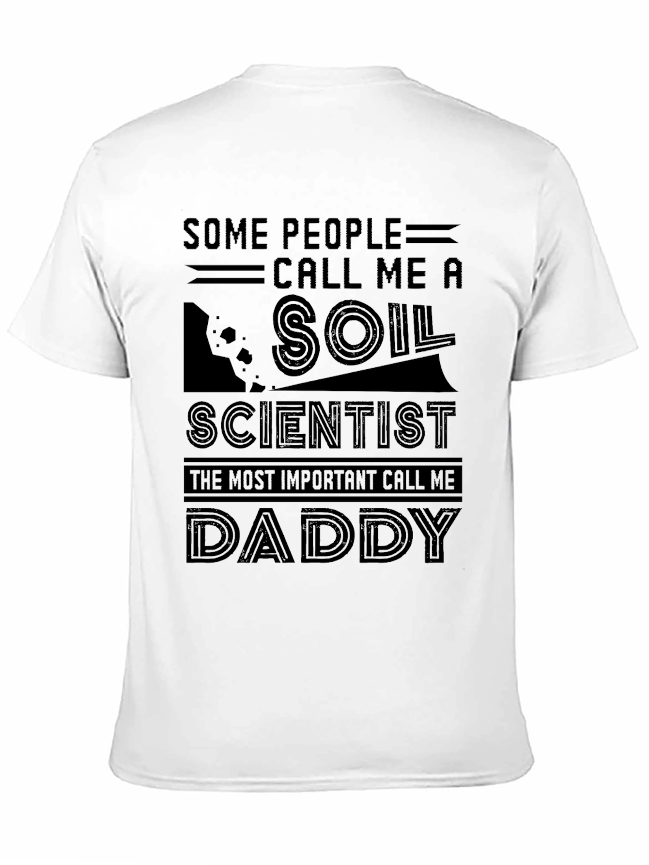 Soil Scientist Daddy Graphic T-Shirt