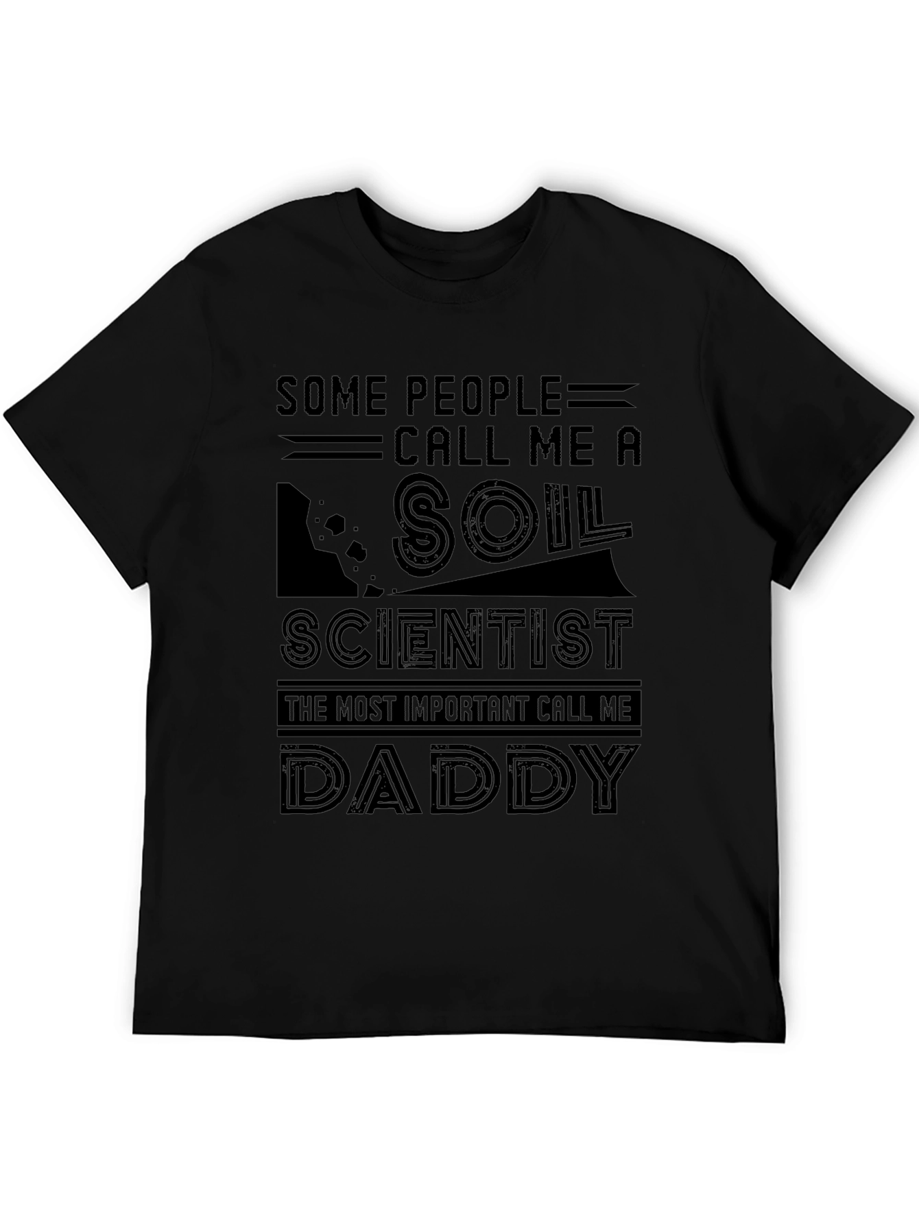 Soil Scientist Daddy Graphic T-Shirt