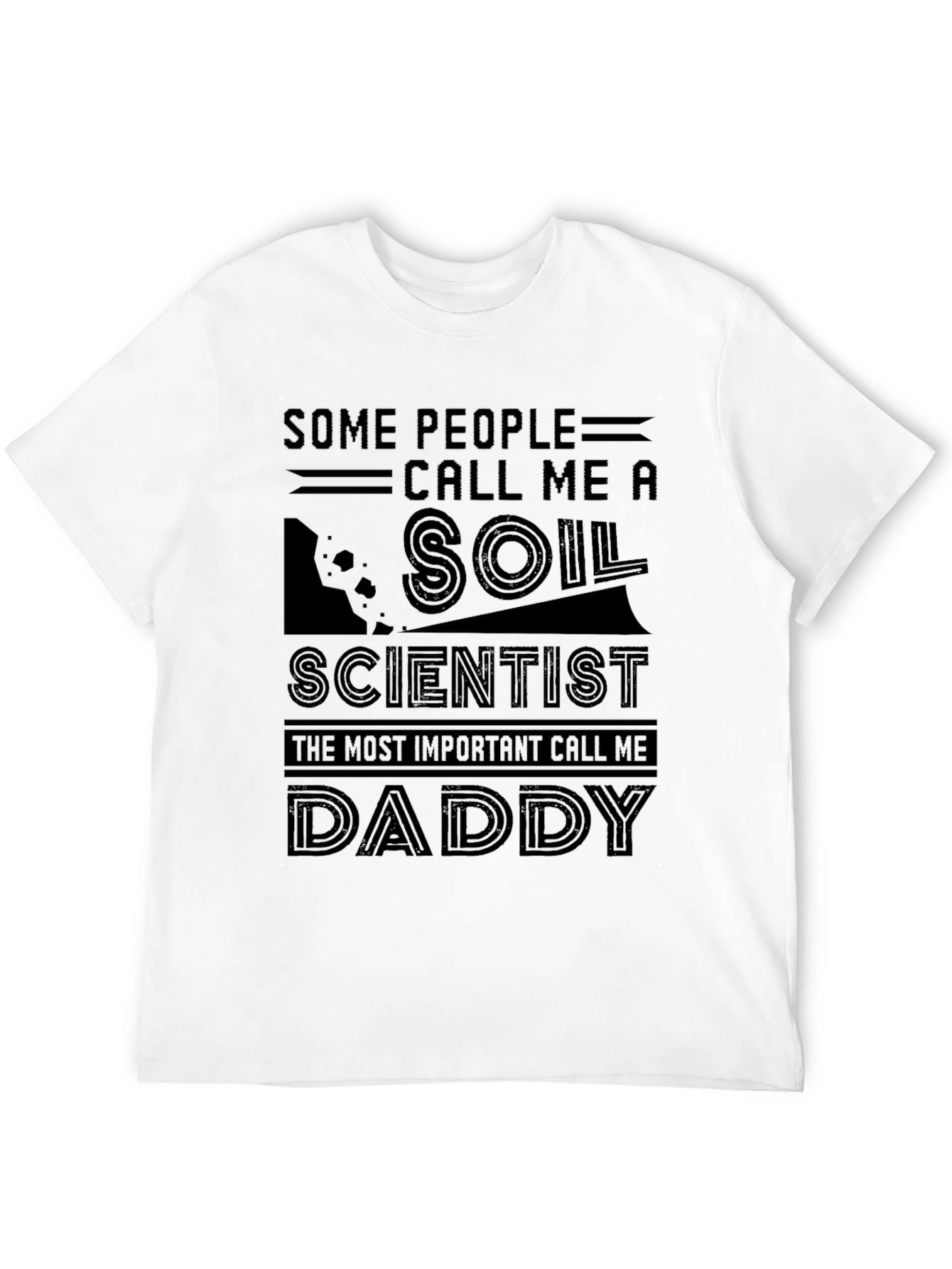 Soil Scientist Daddy Graphic T-Shirt