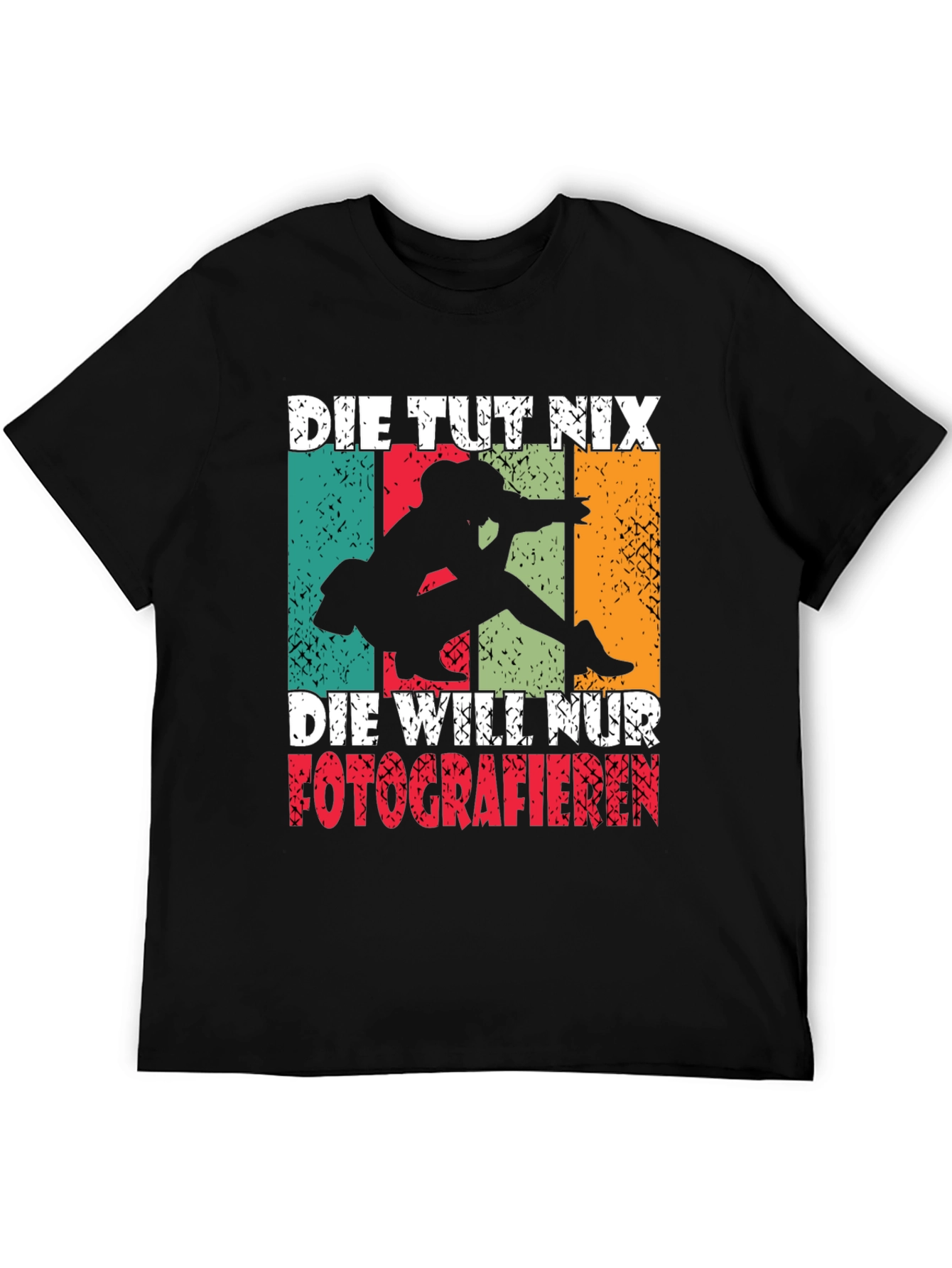 Die Tut Nix Photographer T-Shirt