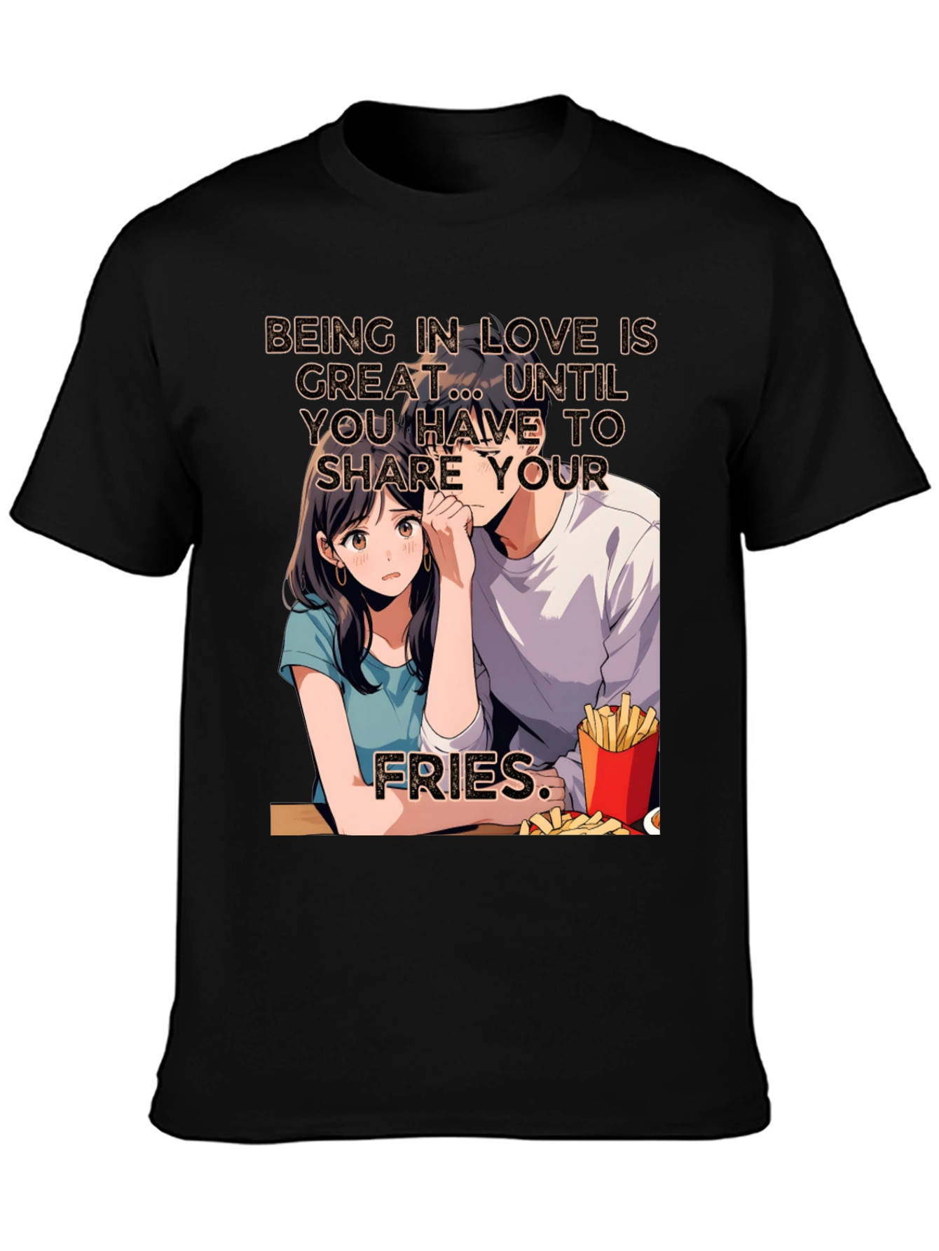 Share Your Fries Graphic T-Shirt