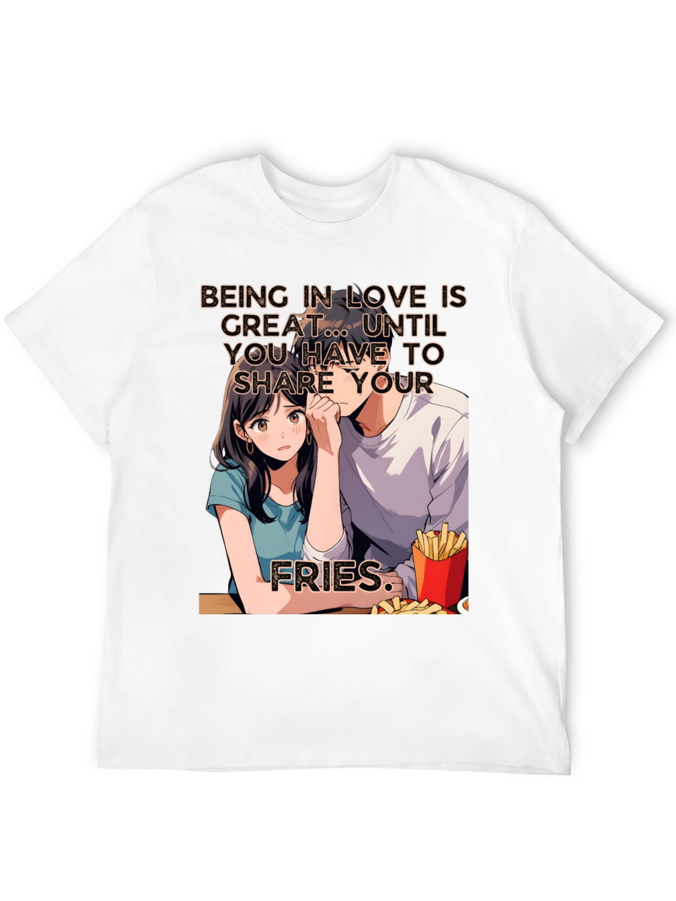 Share Your Fries Graphic T-Shirt