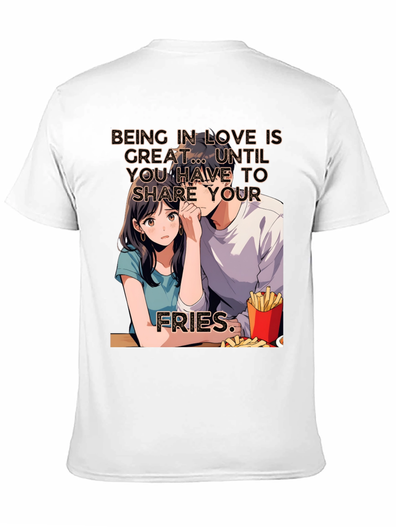 Share Your Fries Graphic T-Shirt