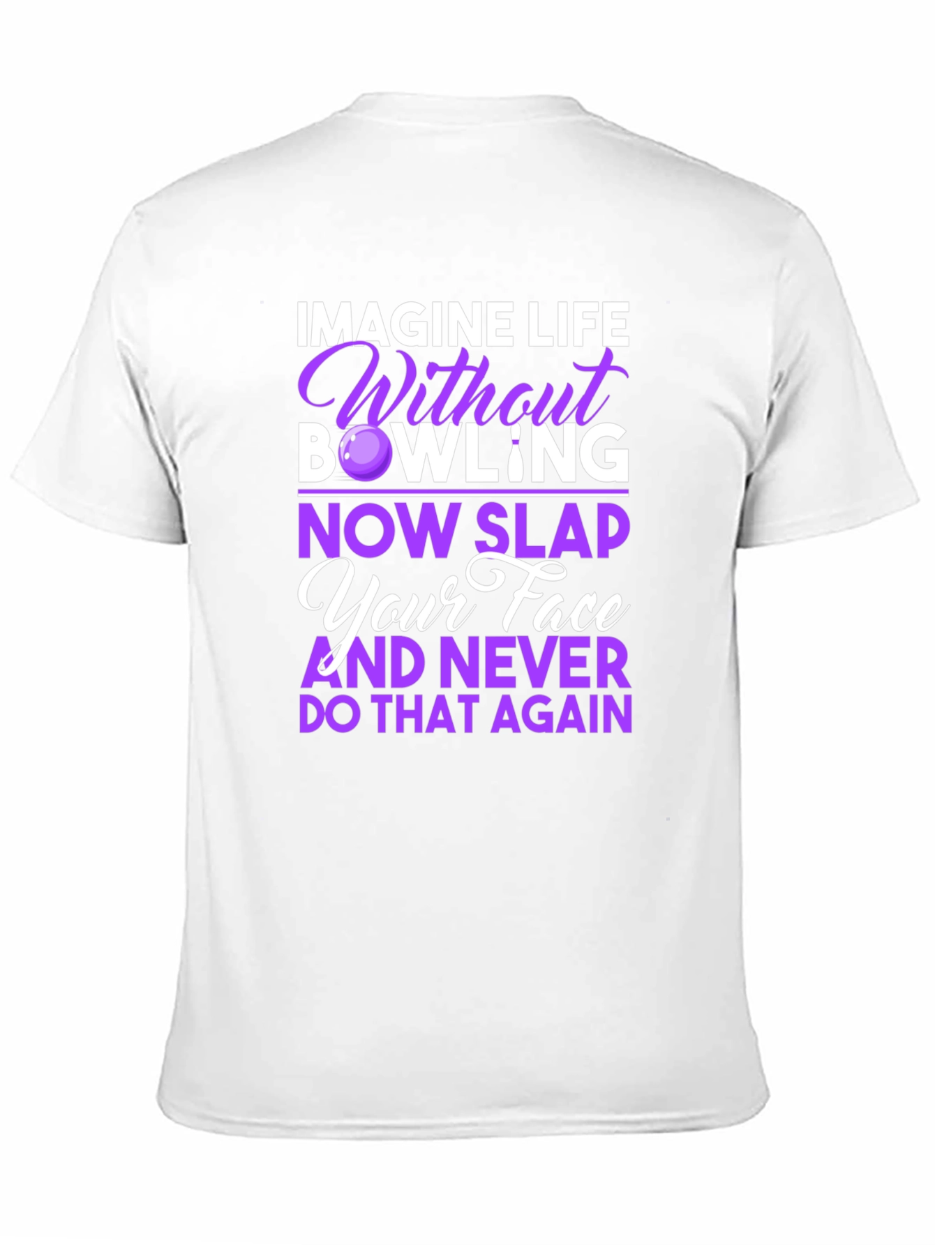Imagine Life Without Bowling T-Shirt
