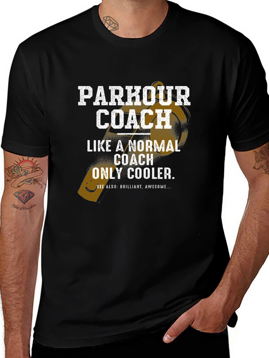 Parkour Coach T-Shirt - Normal Coach Only Cooler