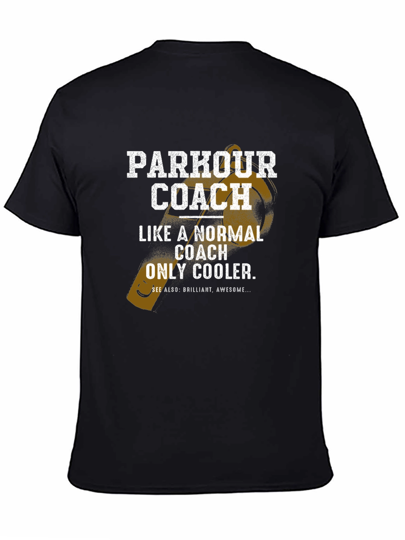 Parkour Coach T-Shirt - Normal Coach Only Cooler
