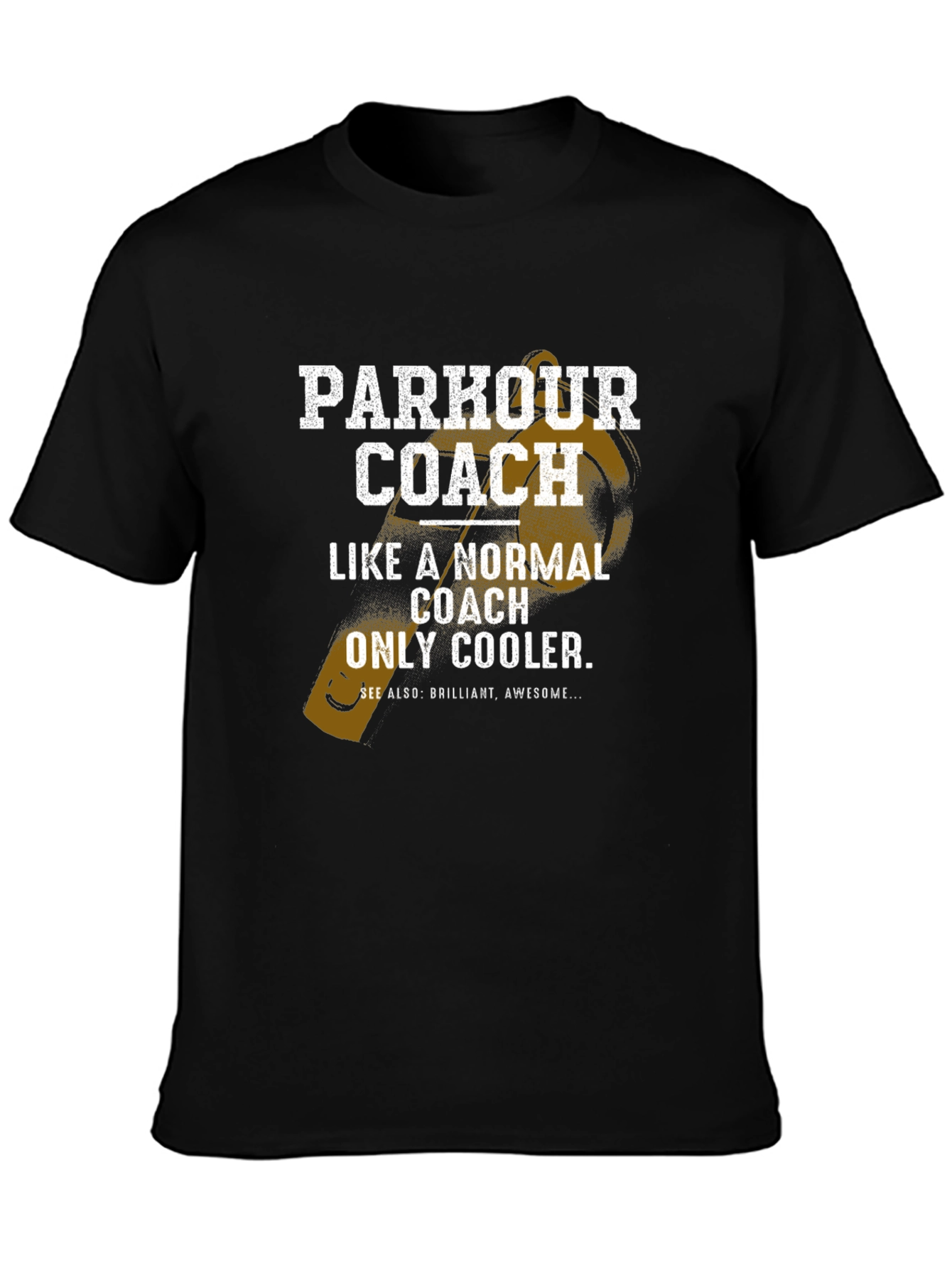 Parkour Coach T-Shirt - Normal Coach Only Cooler