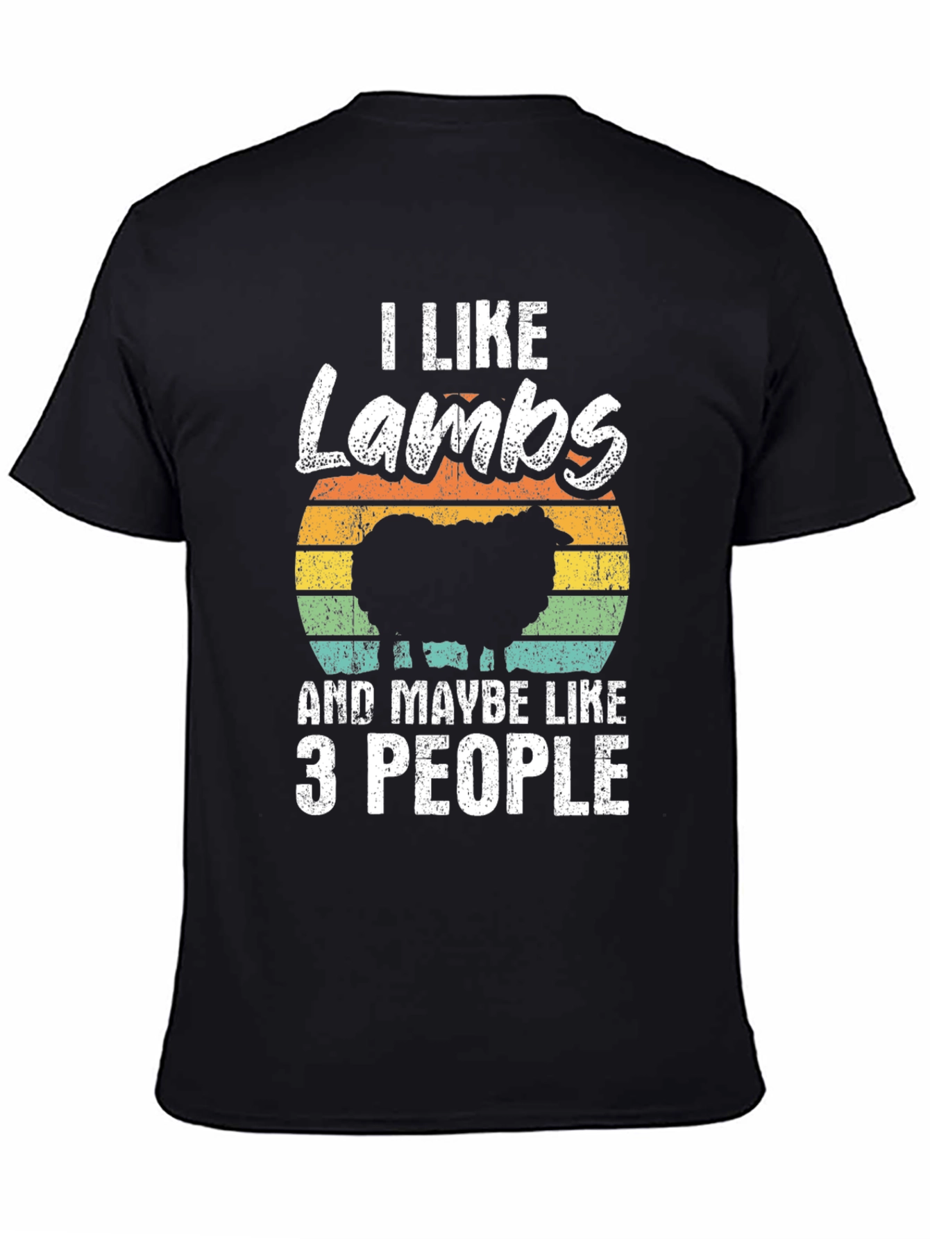 I Like Lambs and Maybe Like 3 People T-Shirt