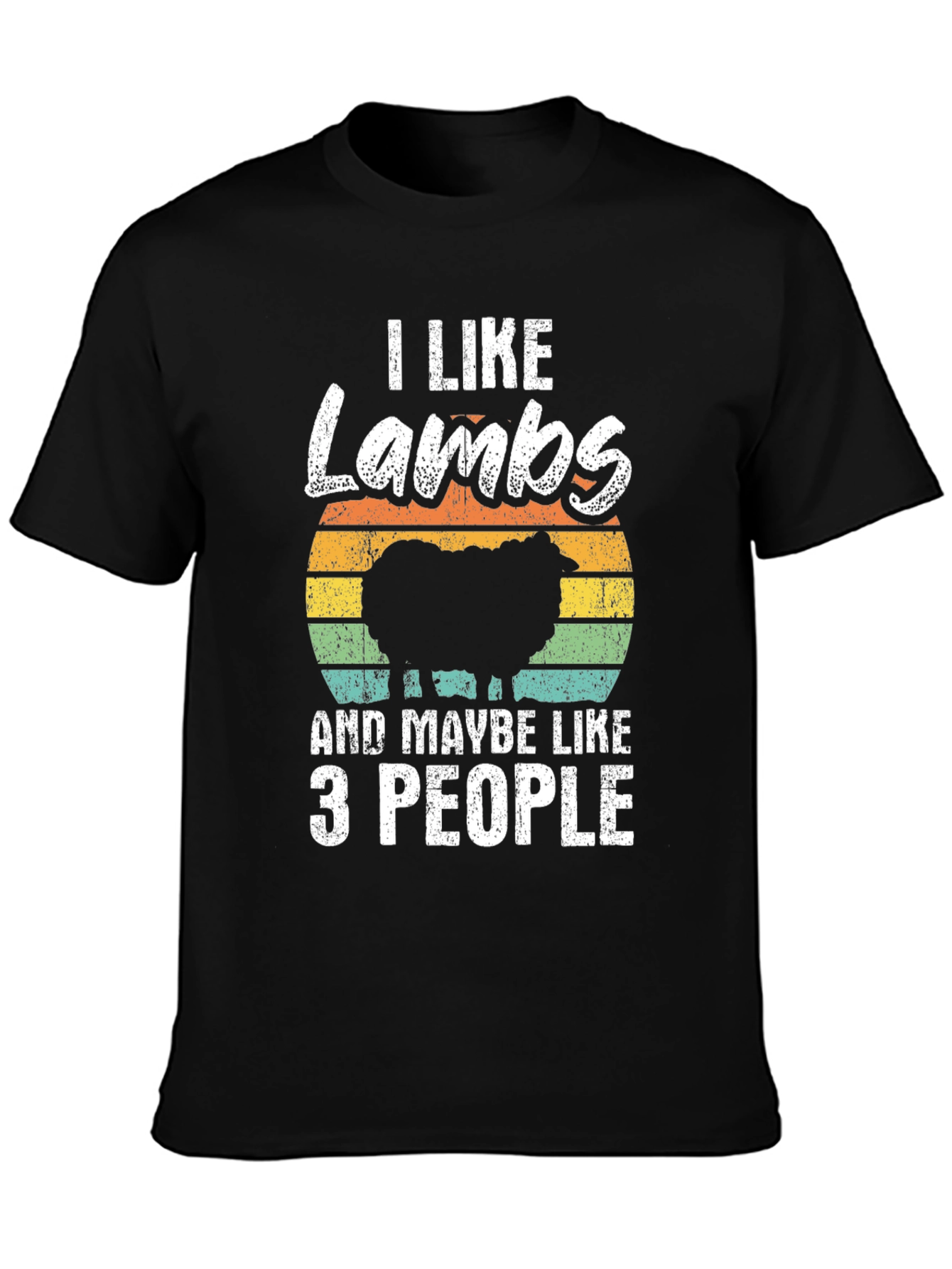 I Like Lambs and Maybe Like 3 People T-Shirt