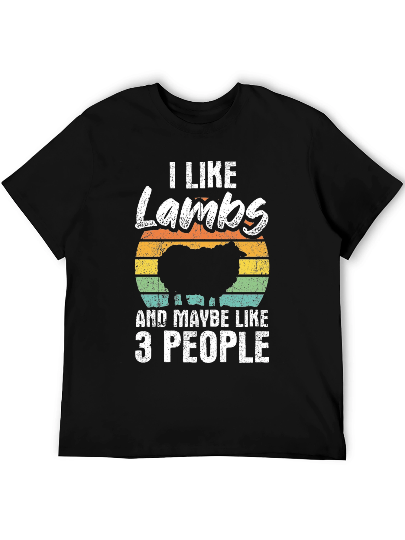 I Like Lambs and Maybe Like 3 People T-Shirt