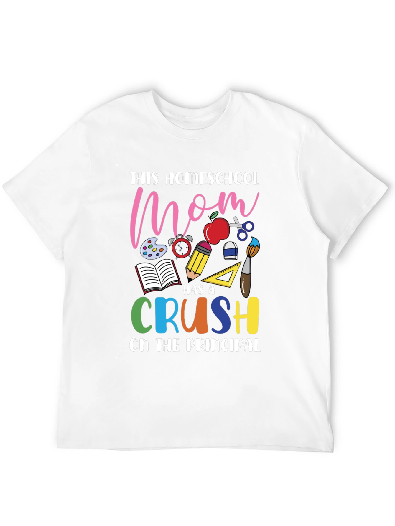 Homeschool Mom Crush T-Shirt