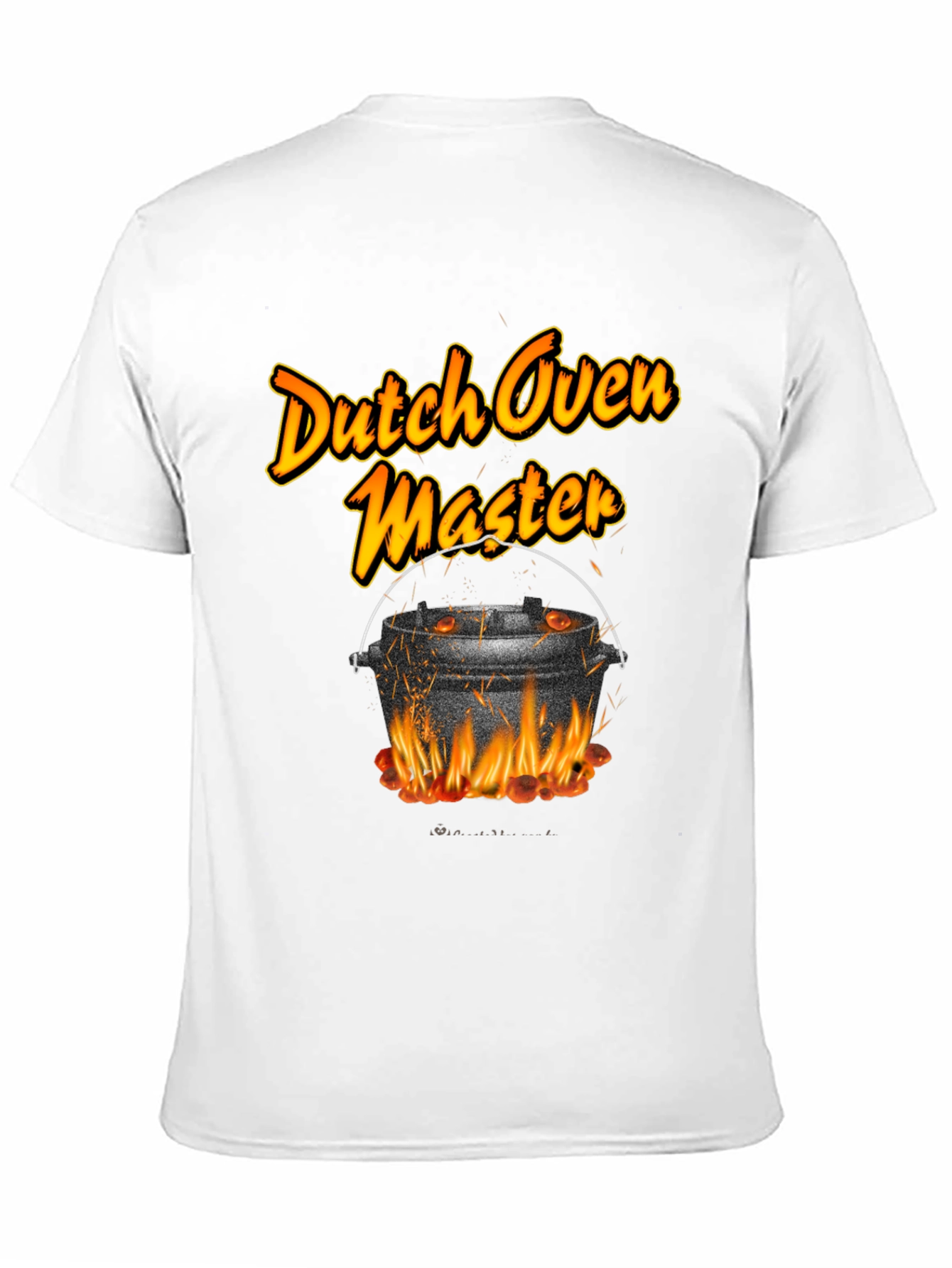 Dutch Oven Master T-Shirt Outdoor Cooking Apparel