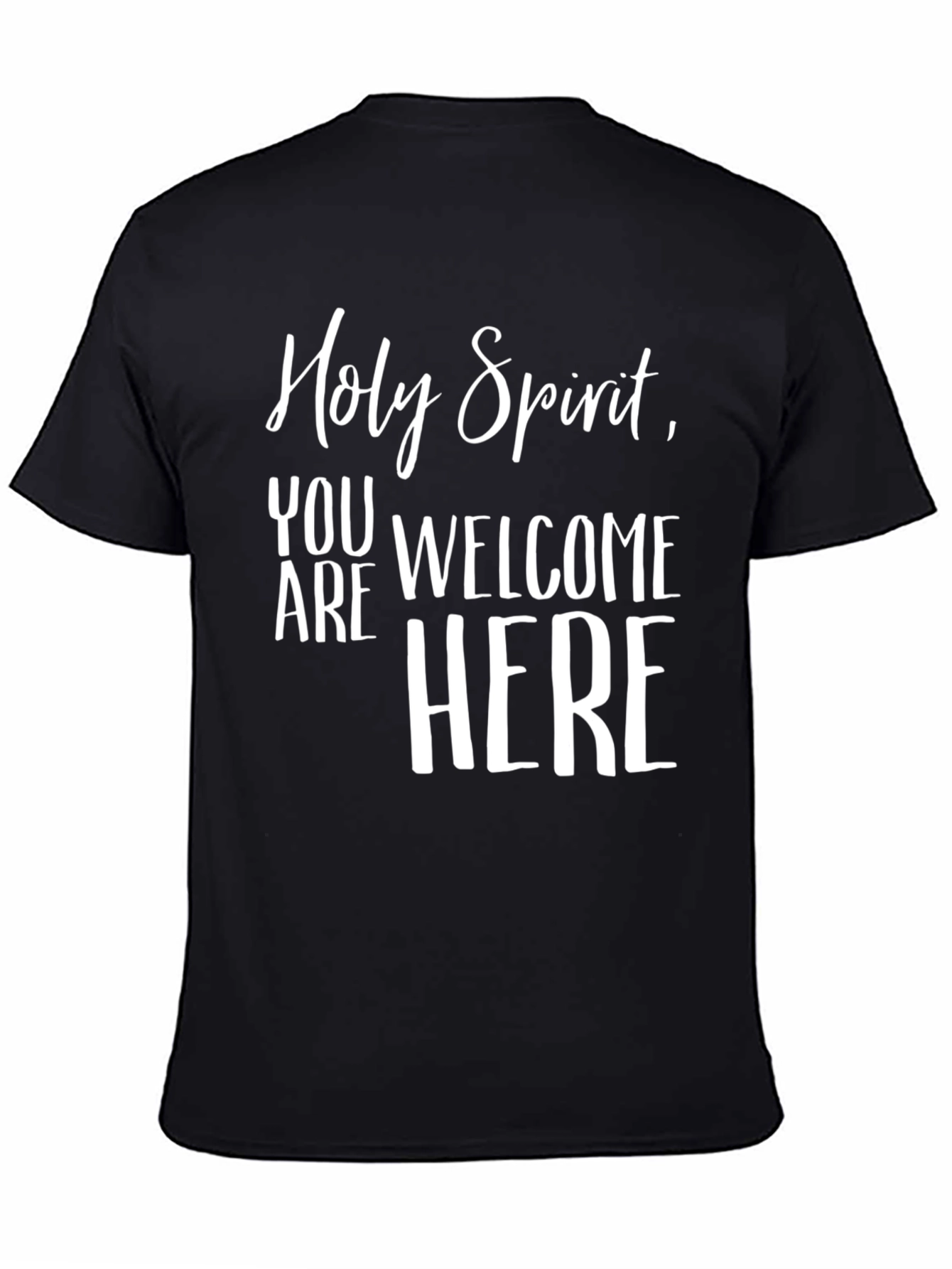 Holy Spirit Welcome Here Graphic Tee