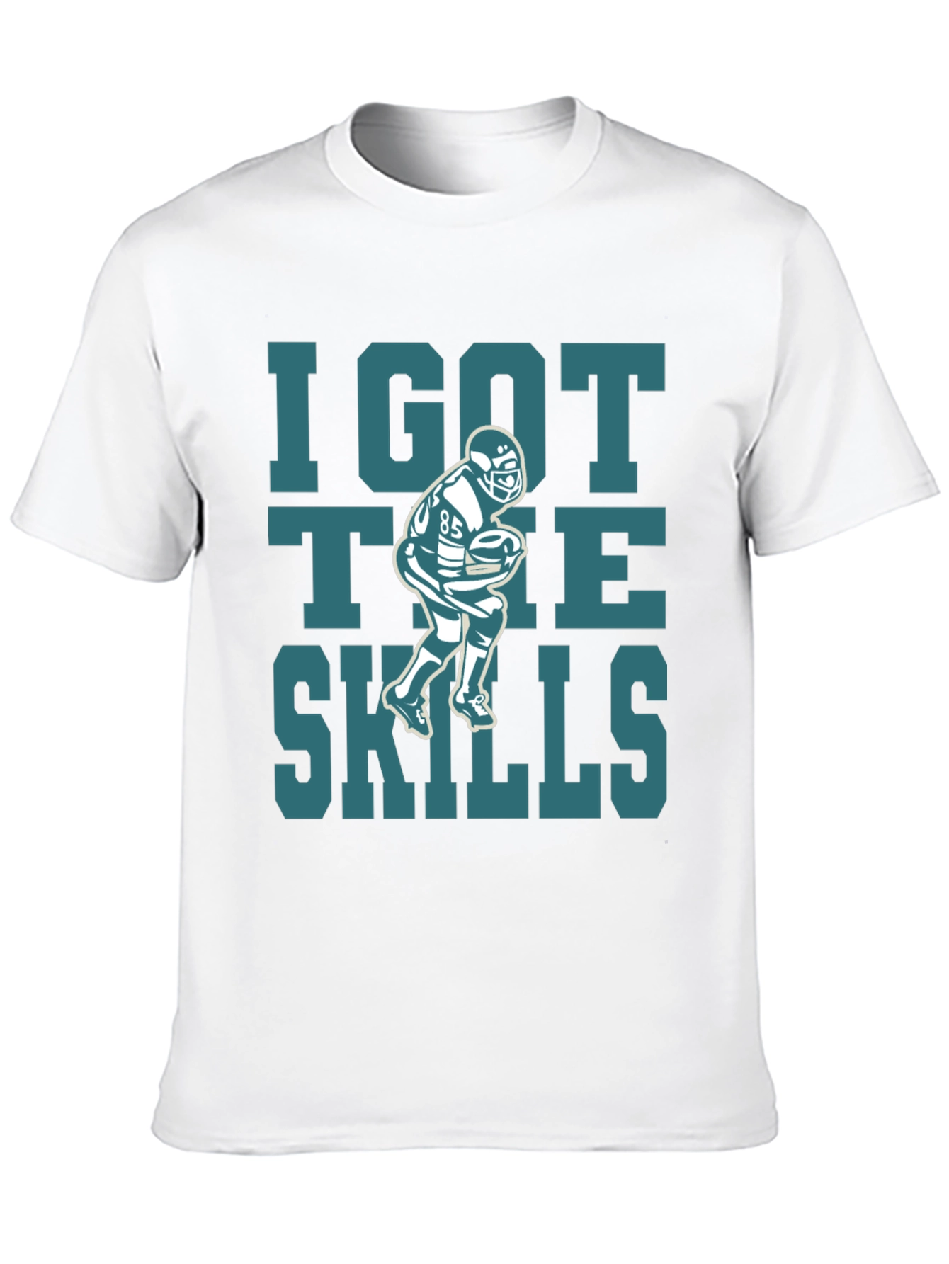 I Got The Skills Football Graphic T-Shirt