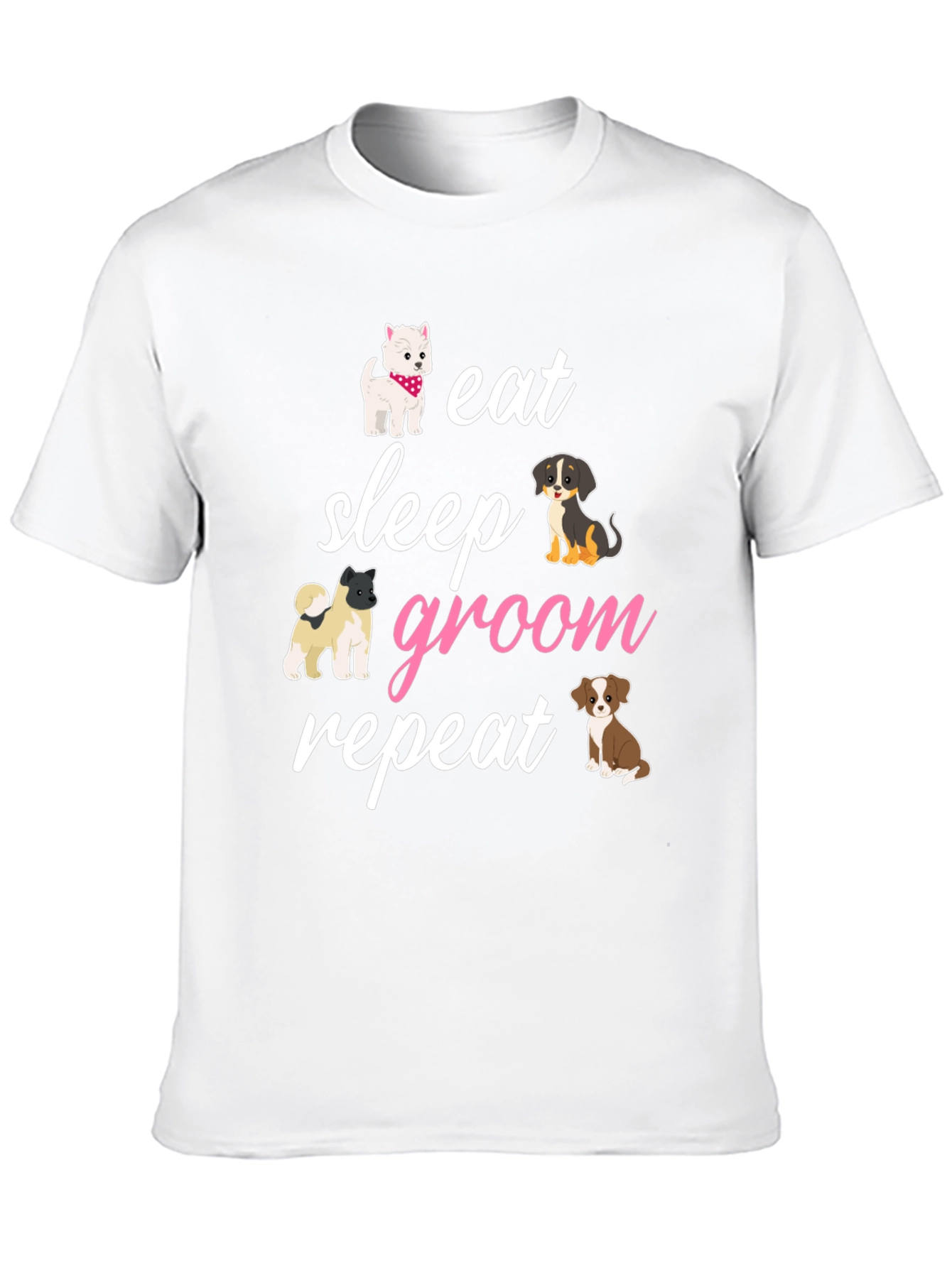 Eat Sleep Groom Repeat Dog Lover T-Shirt