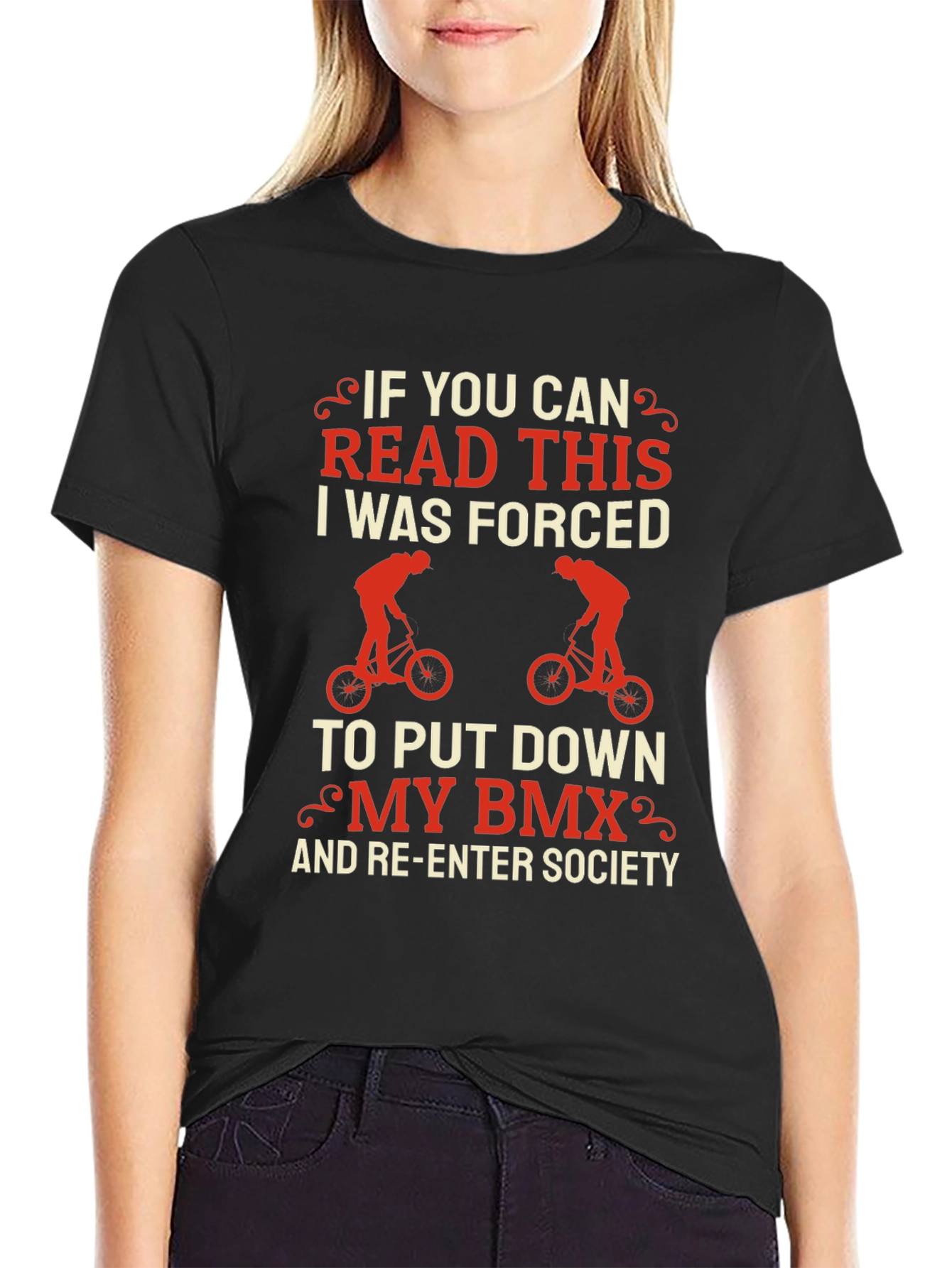 Funny BMX T-Shirt - If You Can Read This