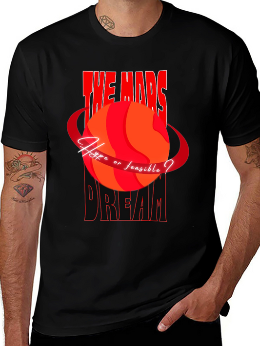 Mars Dream Graphic Tee - Hope or Feasible T-Shirt